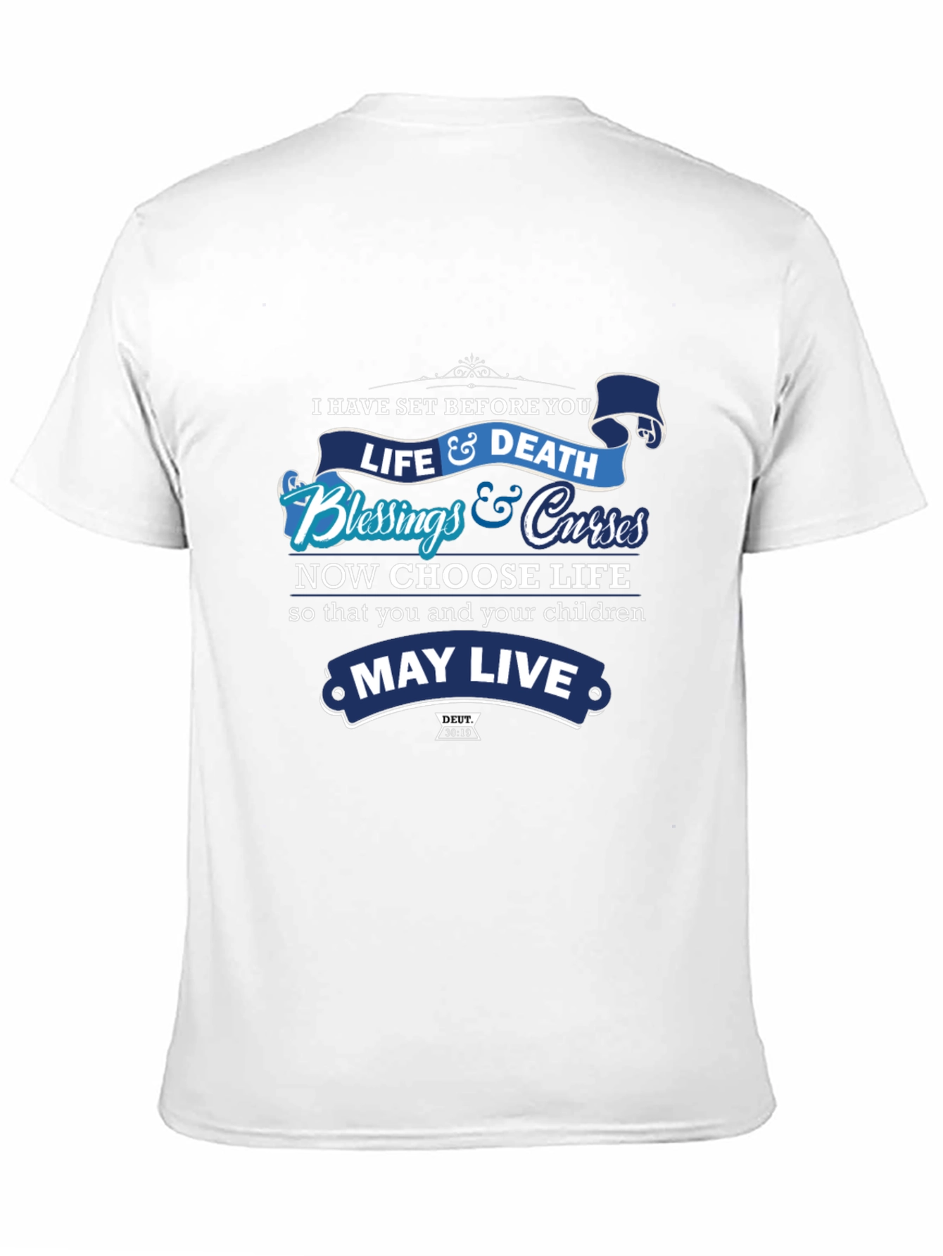 Choose Life T-Shirt: Blessings & Curses Graphic Tee