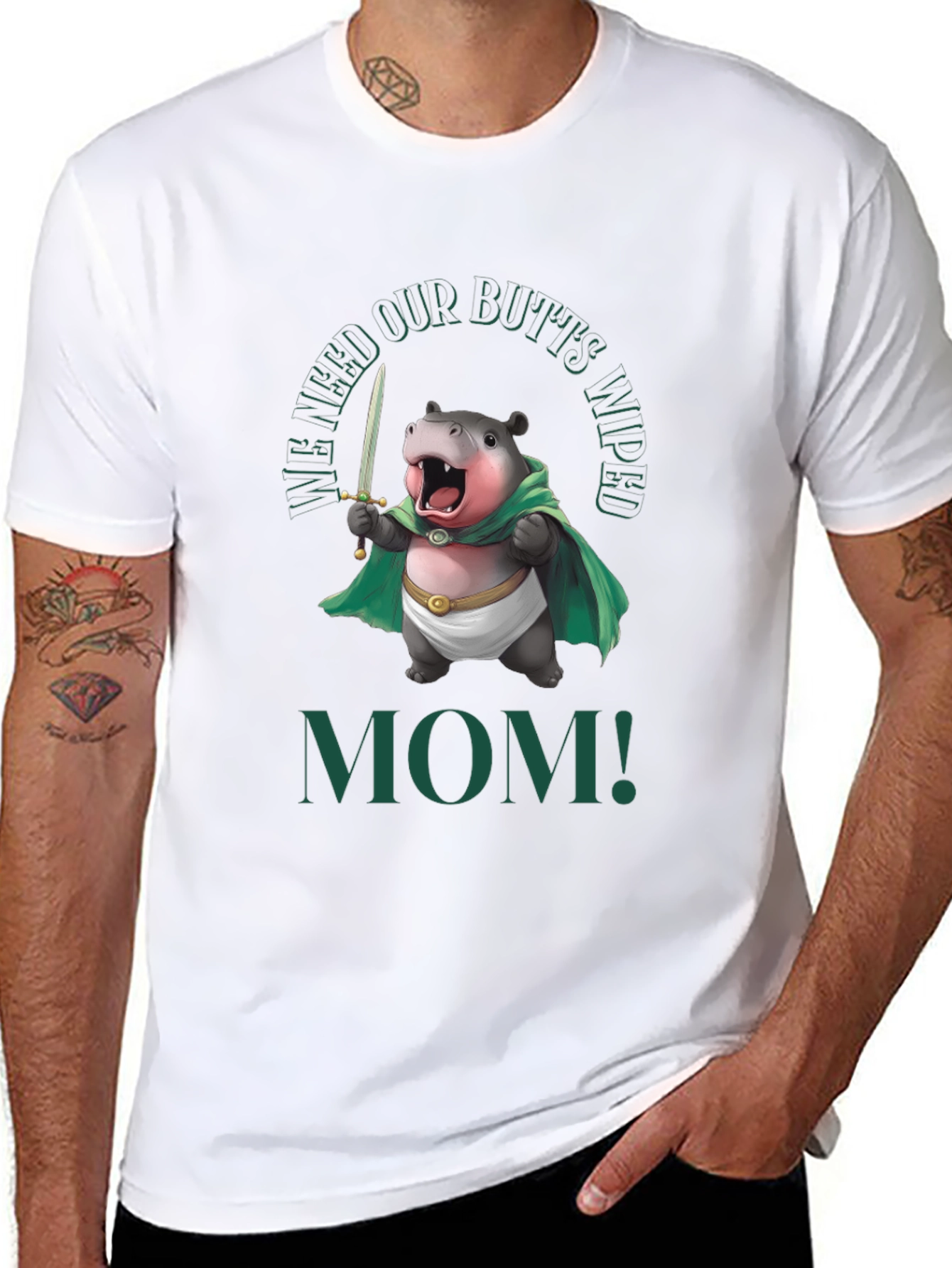 Funny Hippo We Need Our Butts Wiped Mom! T-Shirt
