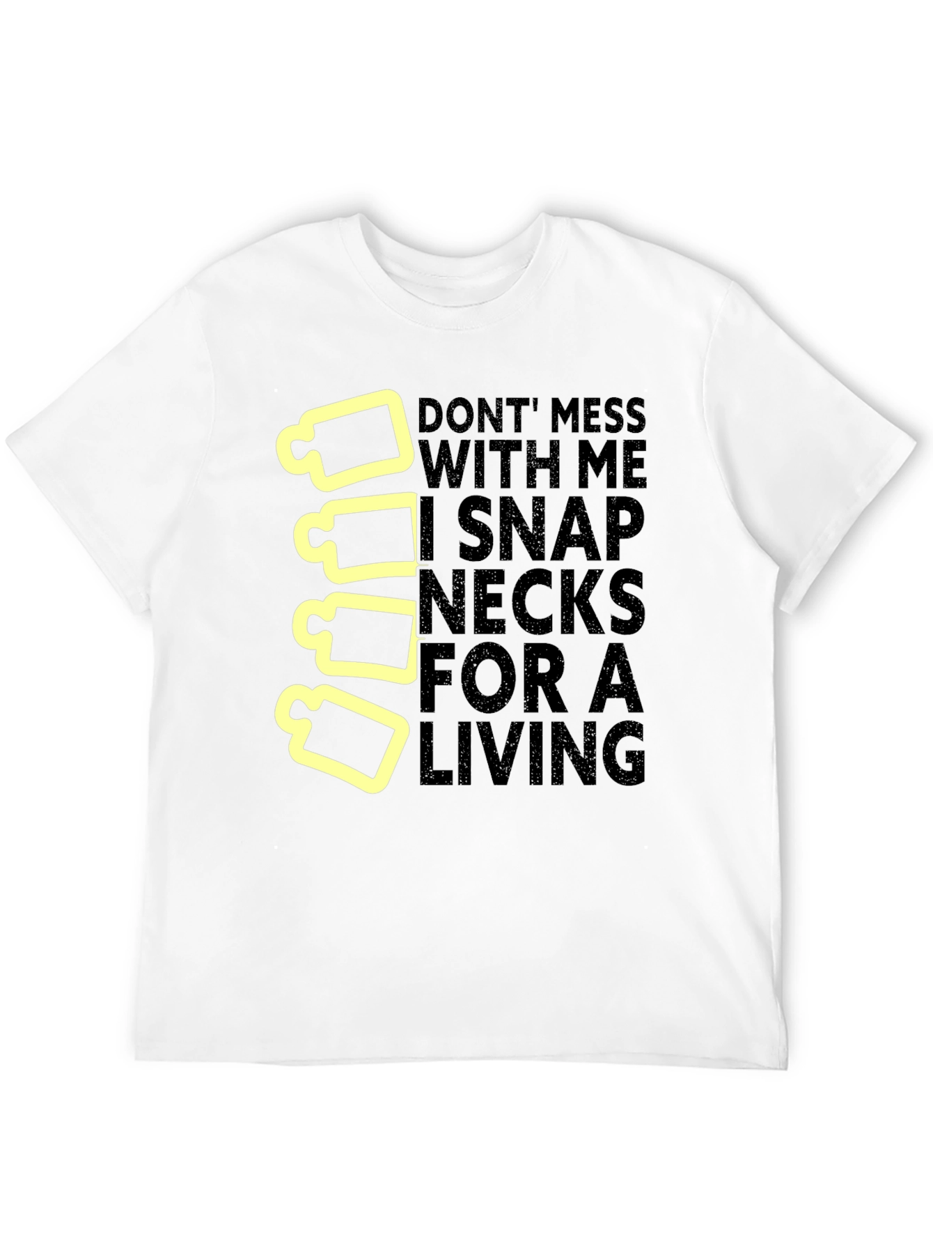 Snap Necks T-Shirt: Chiropractor Humor Tee