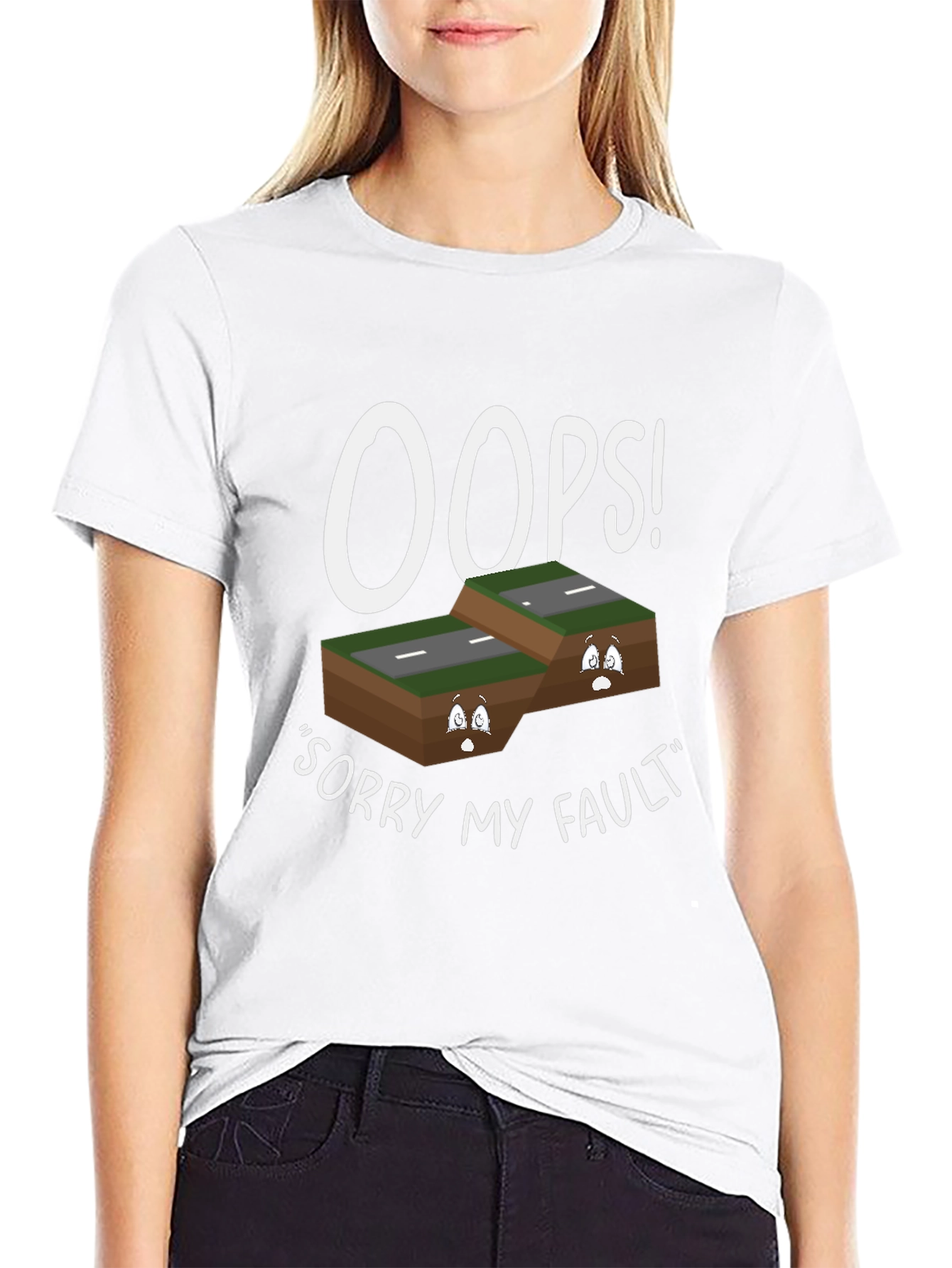 Oops Sorry My Fault T-Shirt