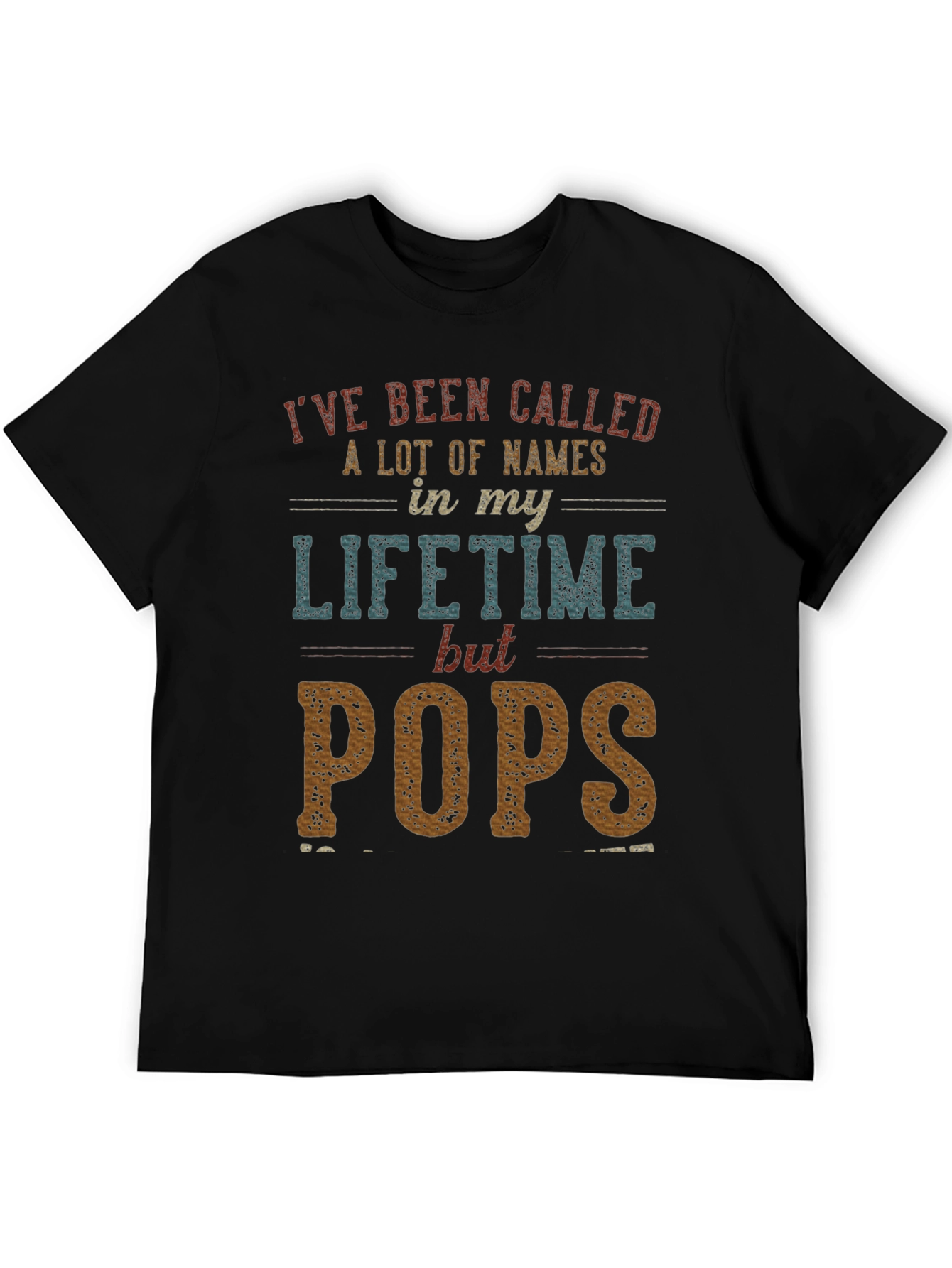 Ive Been Called Pops T-Shirt Fathers Day Gift