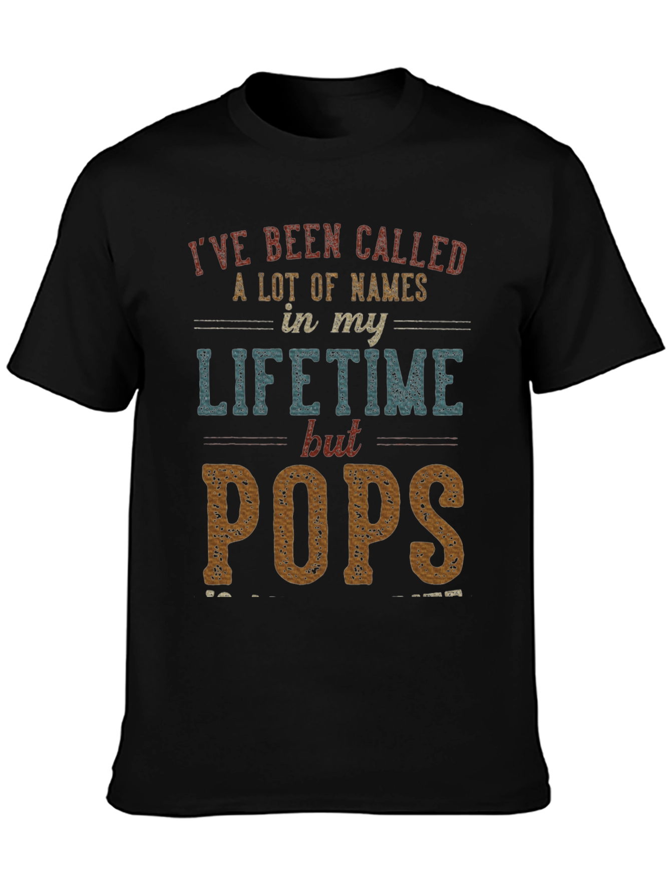 Ive Been Called Pops T-Shirt Fathers Day Gift