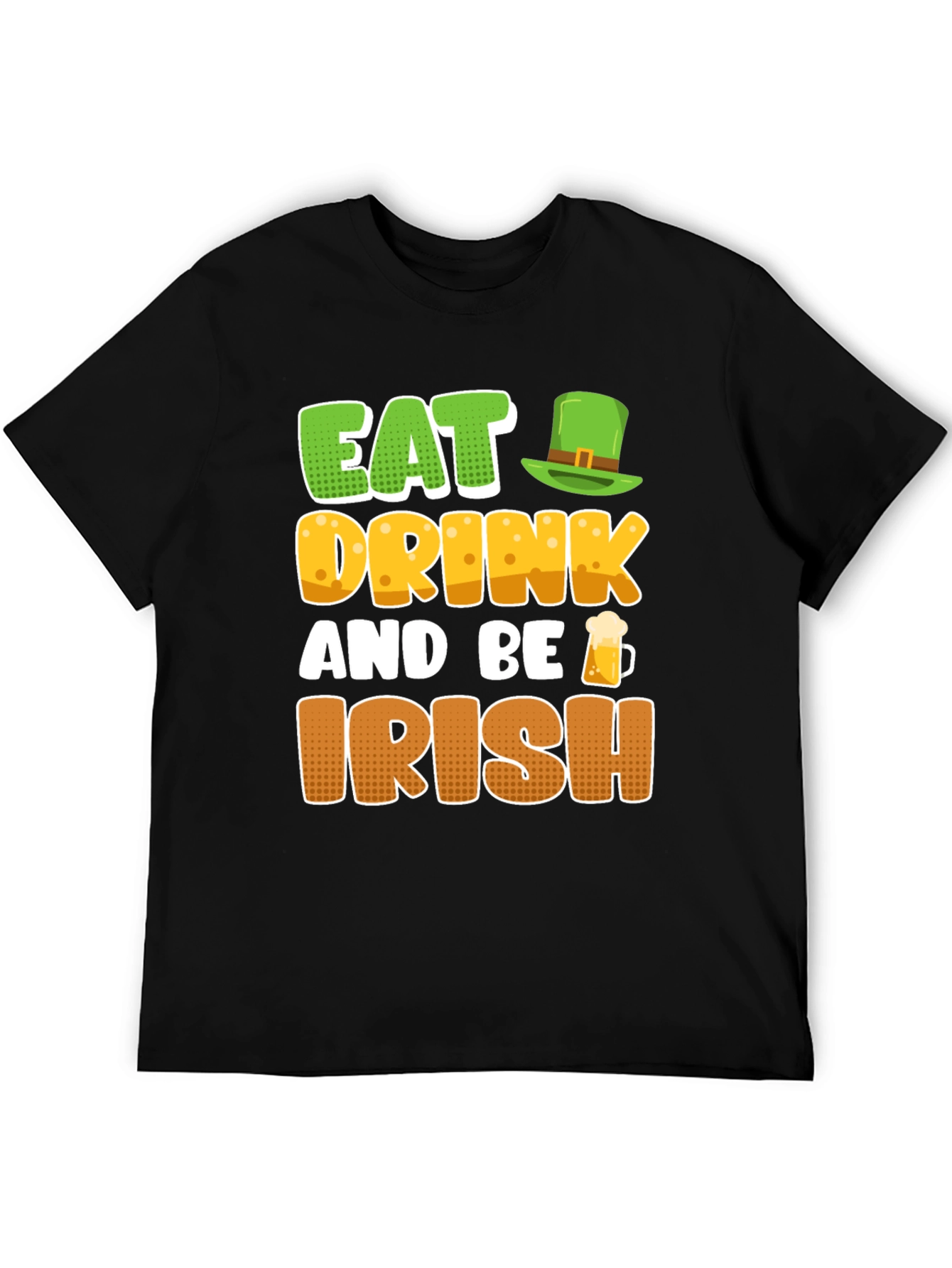 Eat Drink and Be Irish St. Patricks Day T-Shirt
