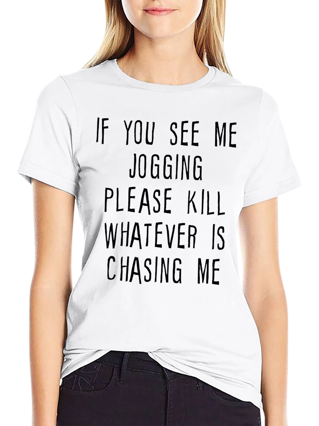 Funny Jogging T-Shirt: If You See Me...