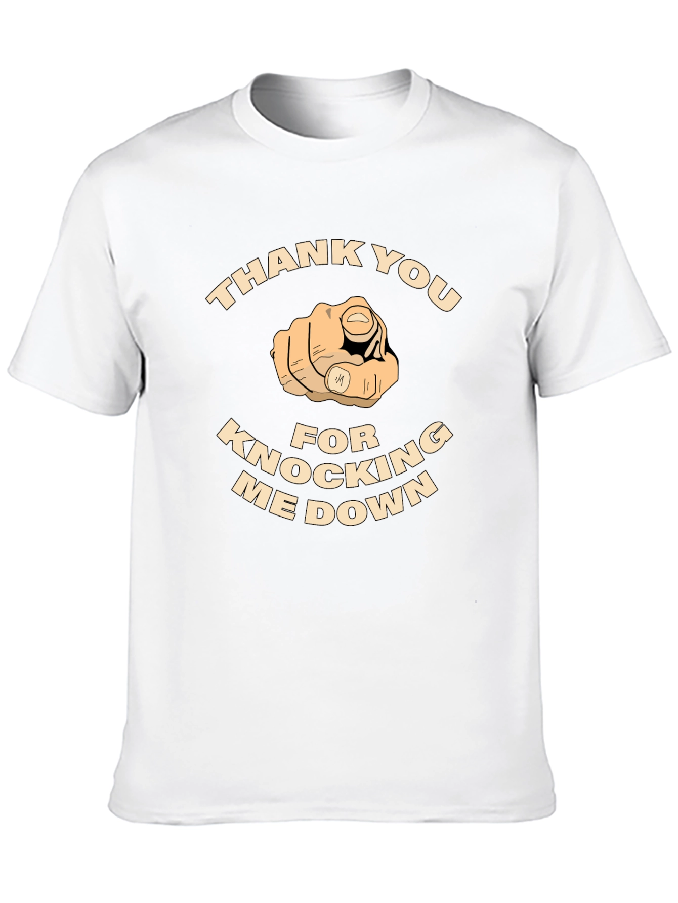 Thank You For Knocking Me Down T-Shirt