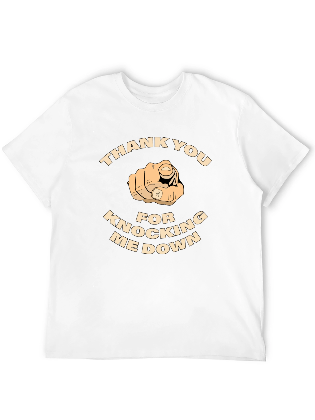 Thank You For Knocking Me Down T-Shirt
