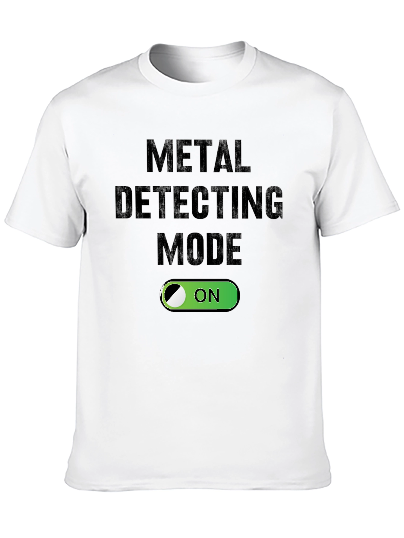Metal Detecting Mode On T-Shirt