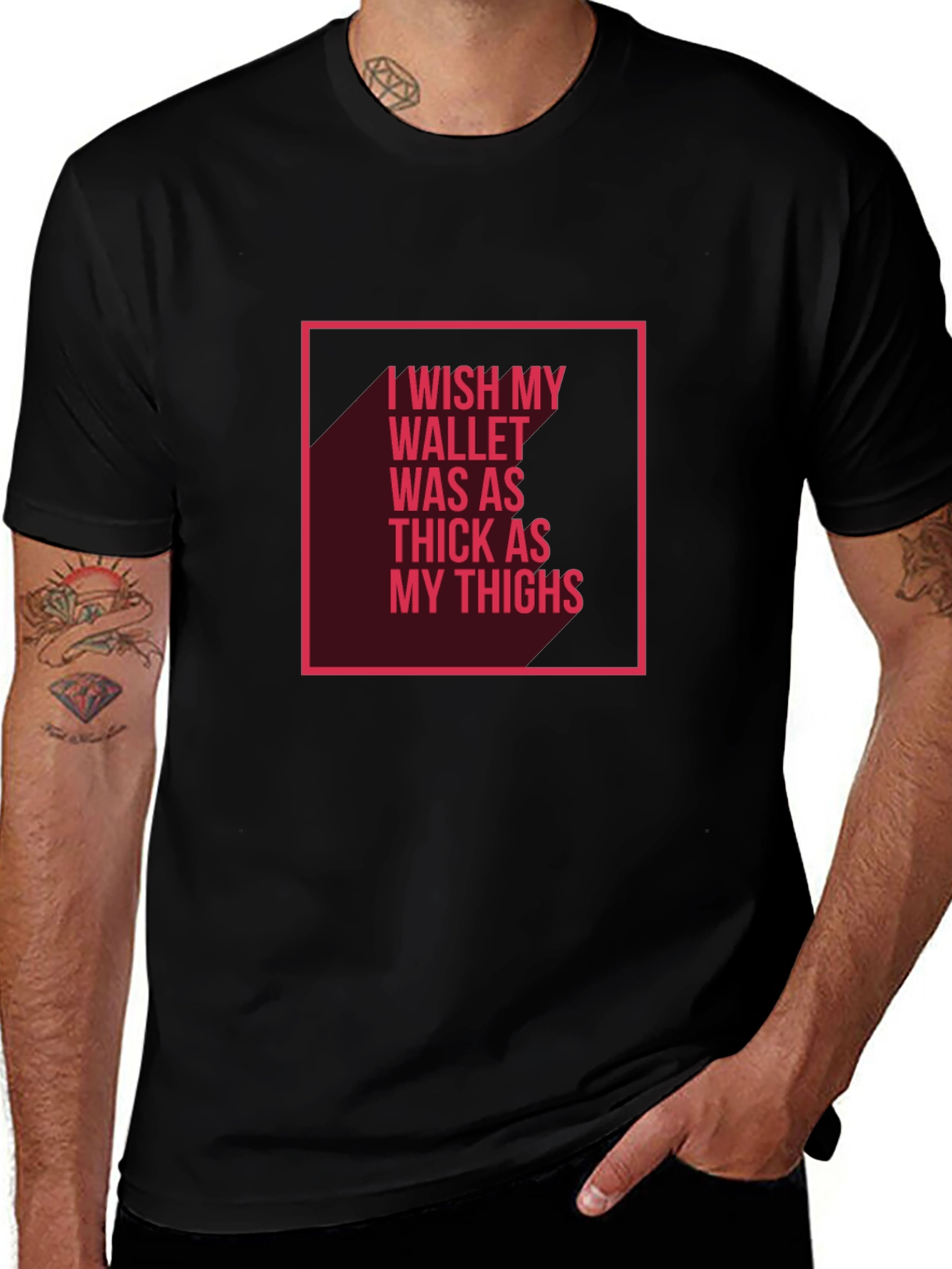 Wish My Wallet Was as Thick T-Shirt