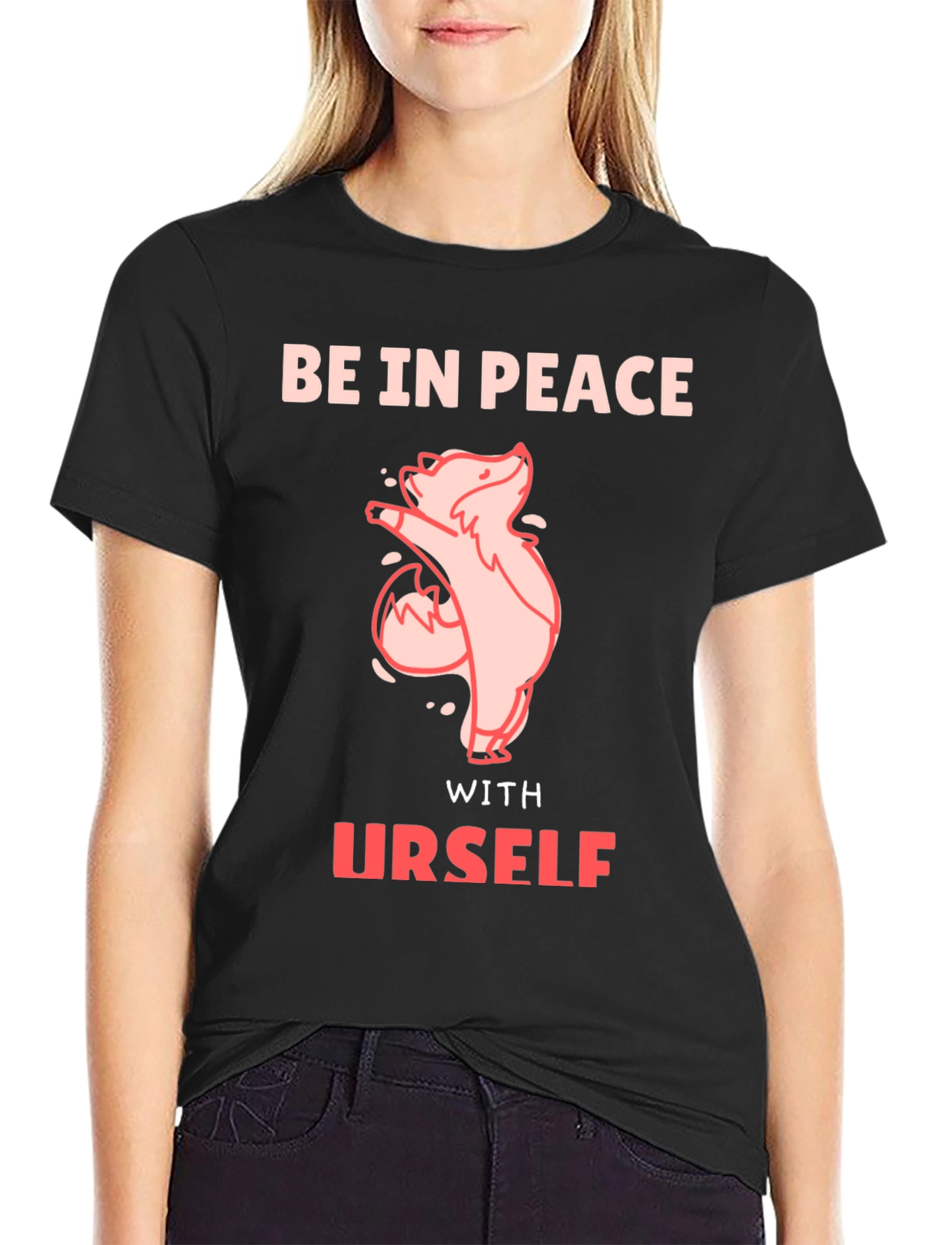 Be In Peace With Urself T-Shirt