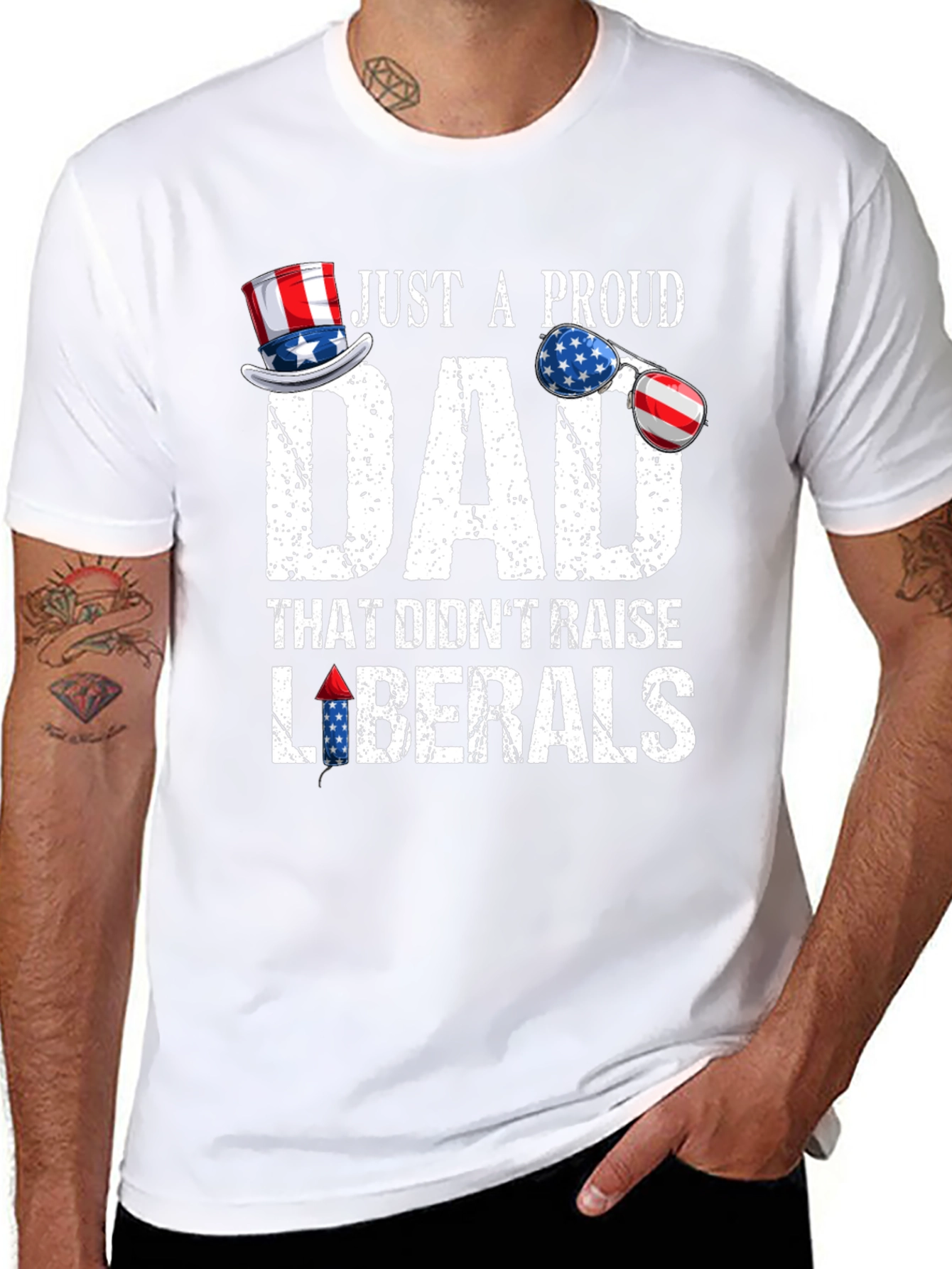 Proud Dad Patriotic T-Shirt - No Liberals!