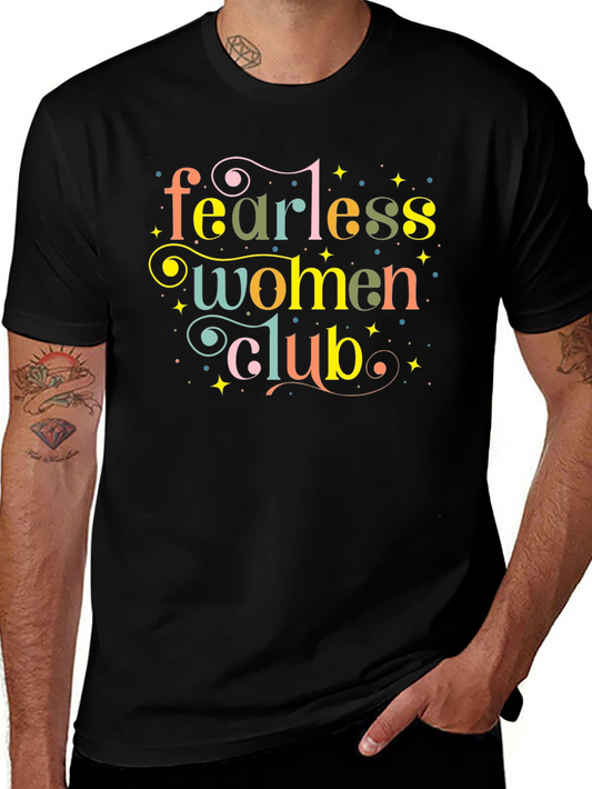 Fearless Women Club Graphic Tee - Stylish Empowerment
