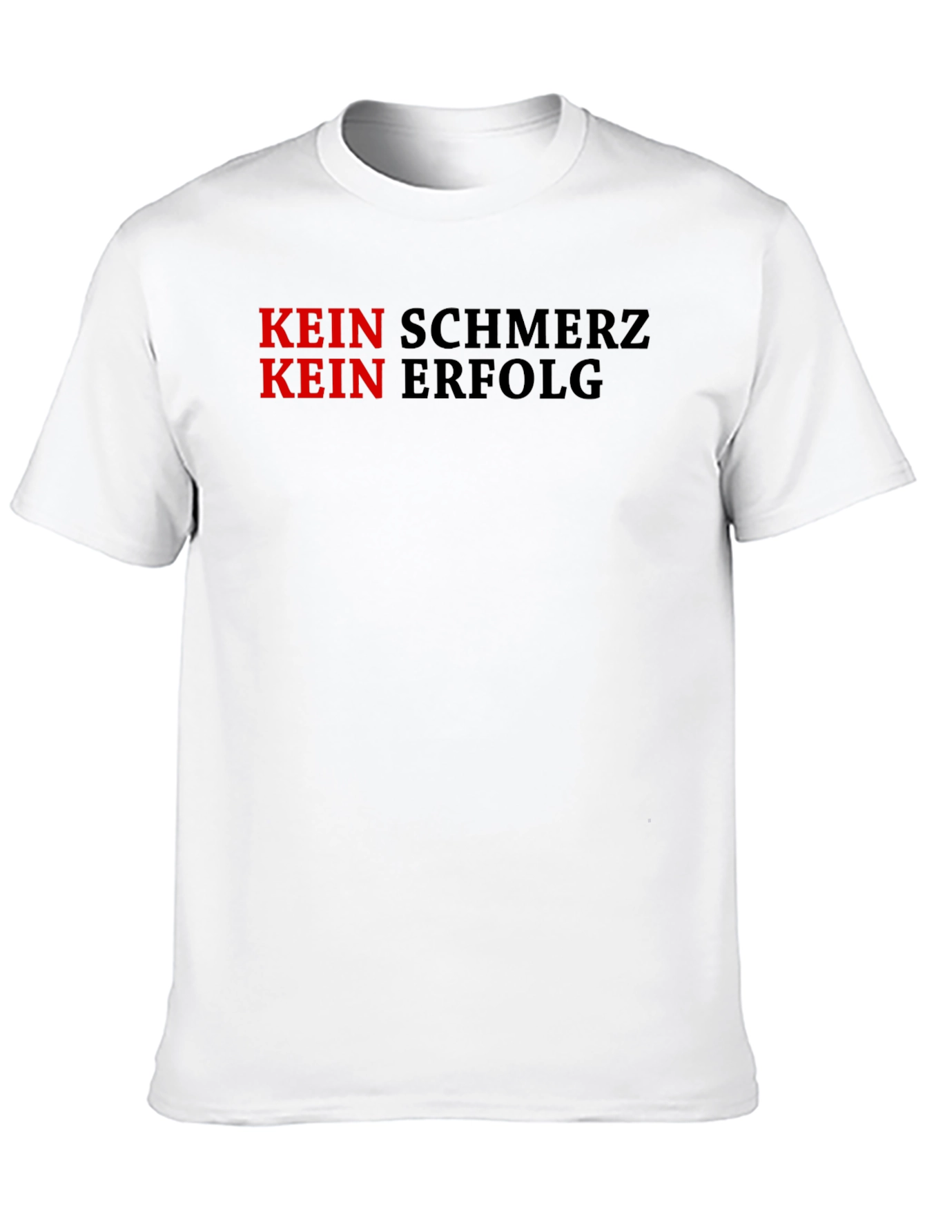 Kein Schmerz Kein Erfolg Motivational Black T-Shirt