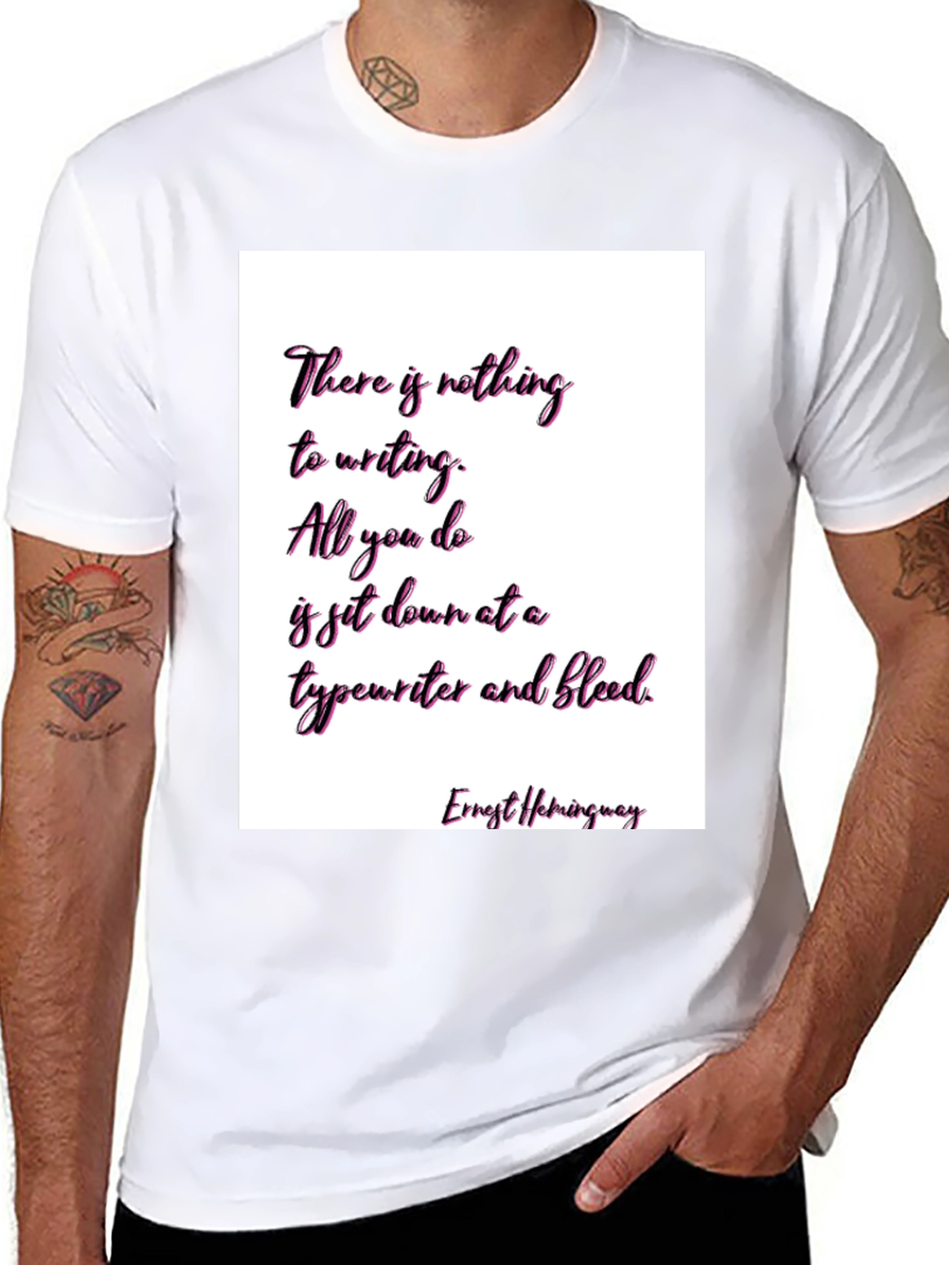 Ernest Hemingway Quote T-Shirt - Writers Inspiration