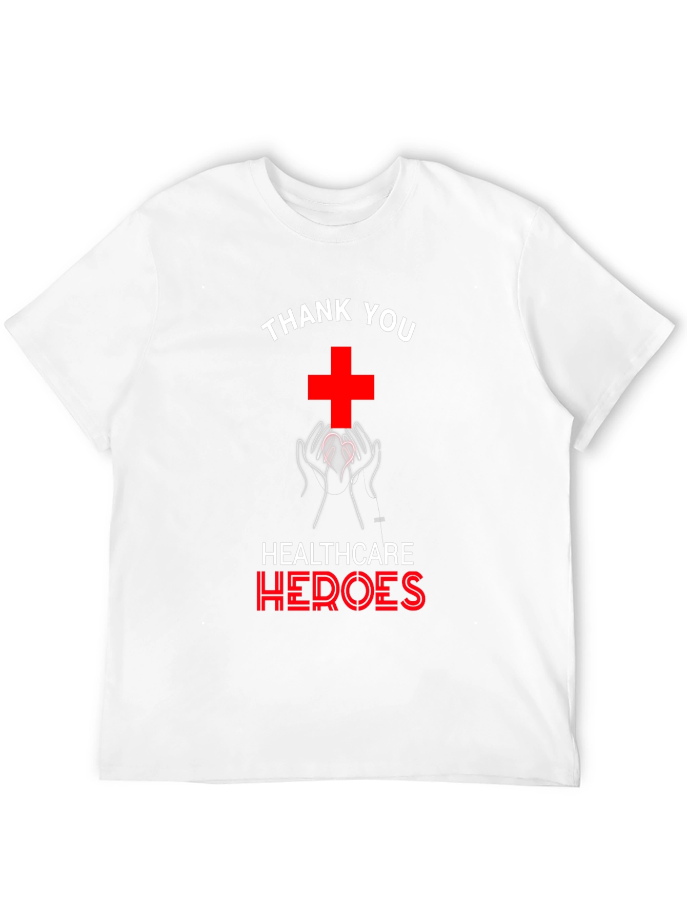 Healthcare Heroes T-Shirt - Thank You Design