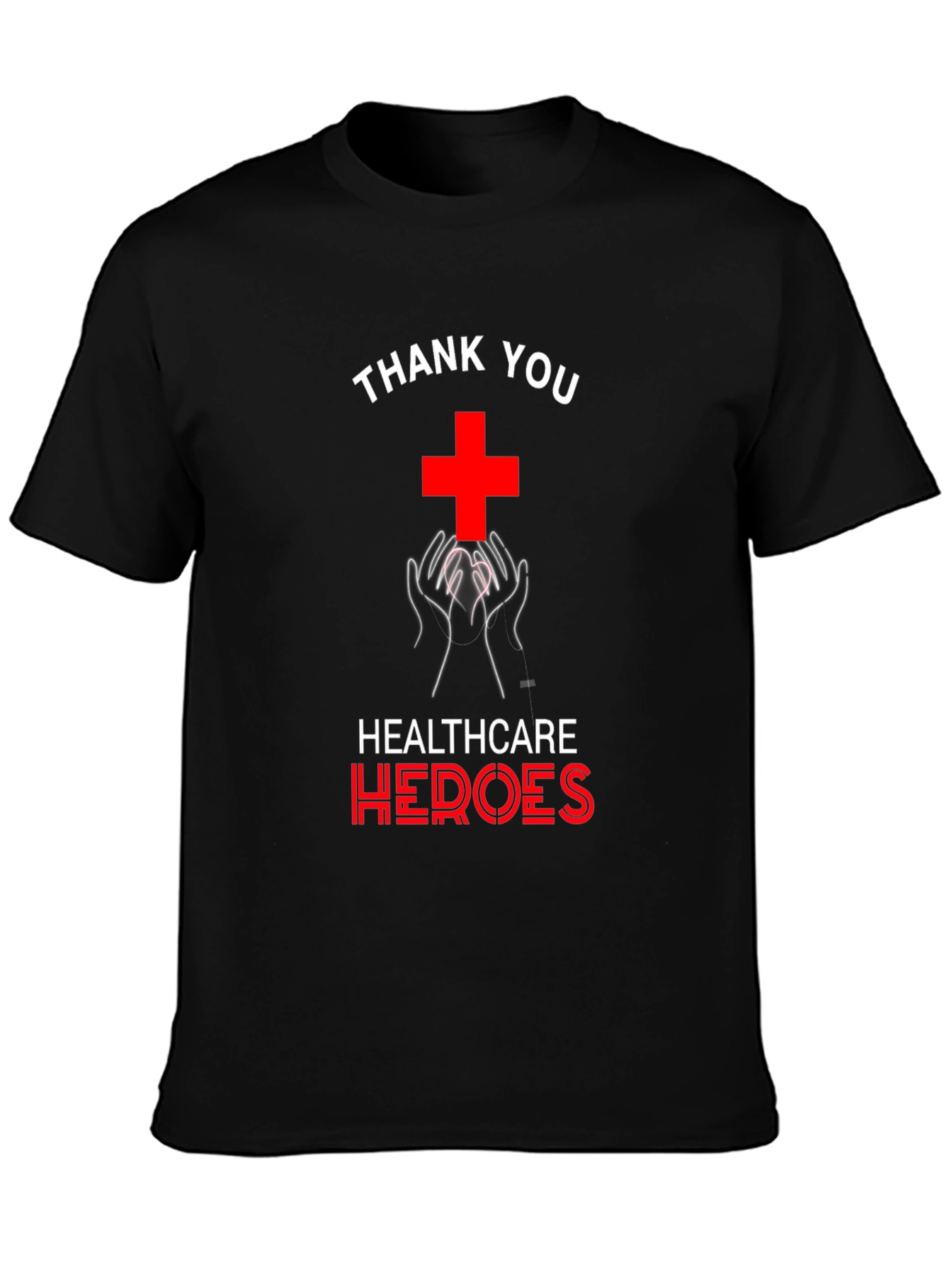 Healthcare Heroes T-Shirt - Thank You Design