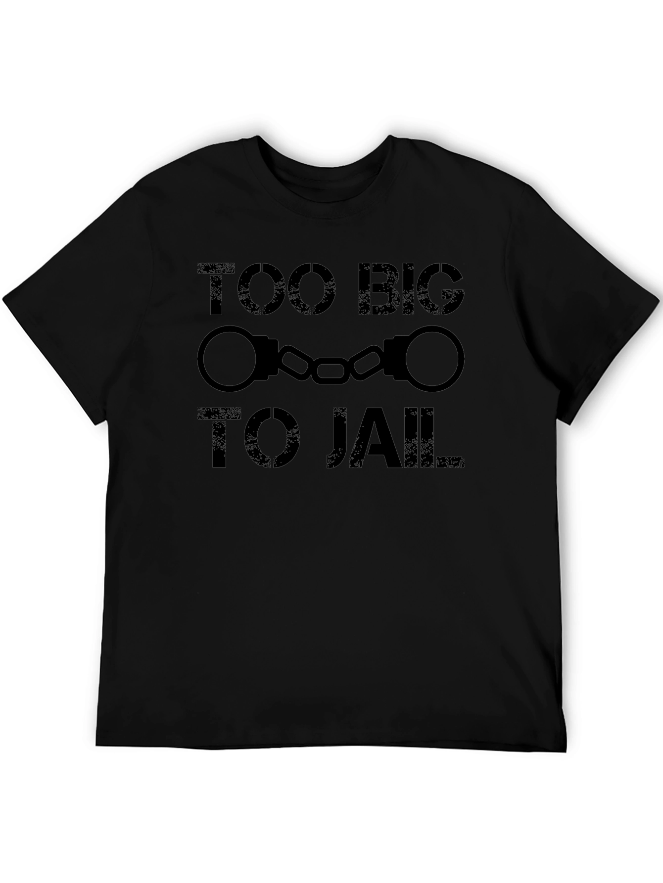 Too Big To Jail Graphic Tee