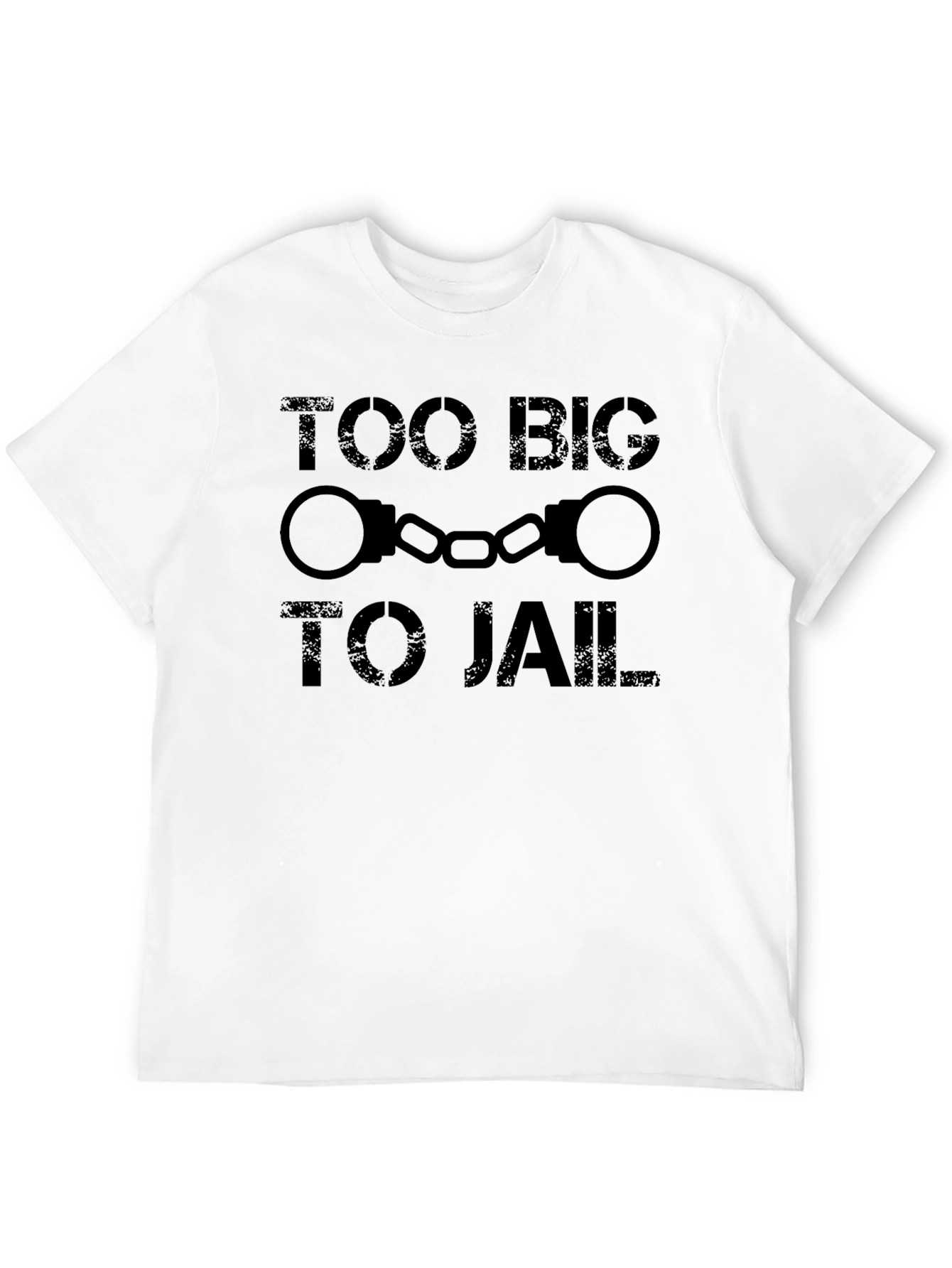 Too Big To Jail Graphic Tee