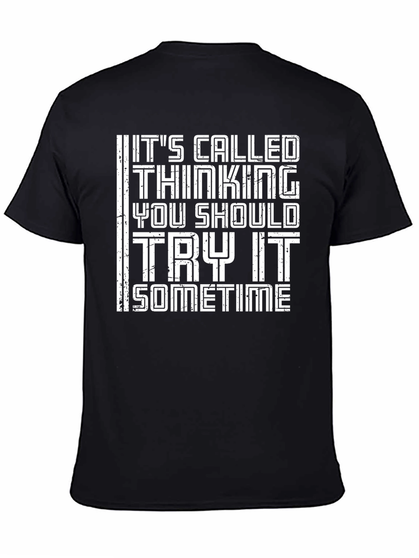Thinking Try It Sometime Graphic Tee