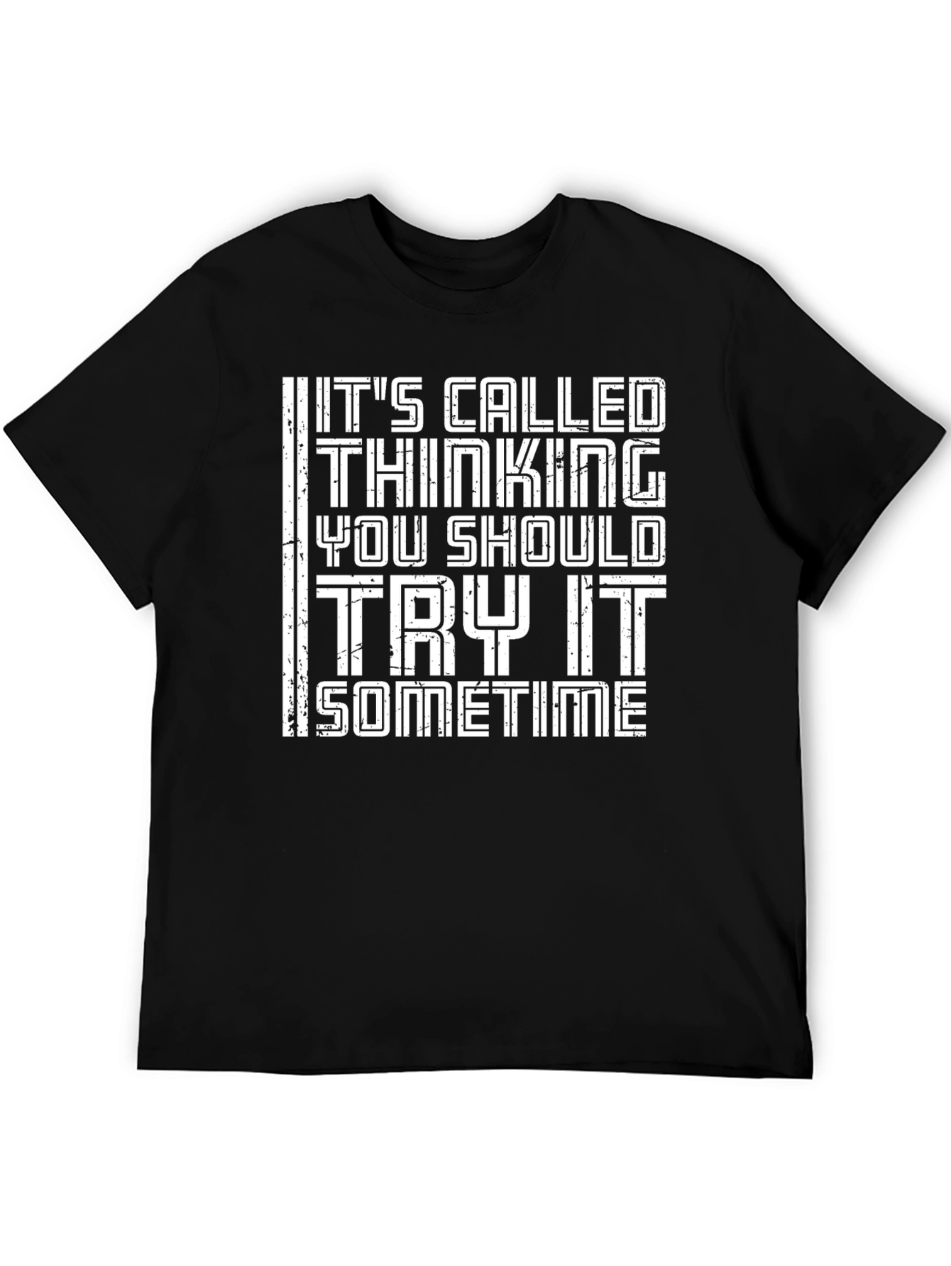 Thinking Try It Sometime Graphic Tee