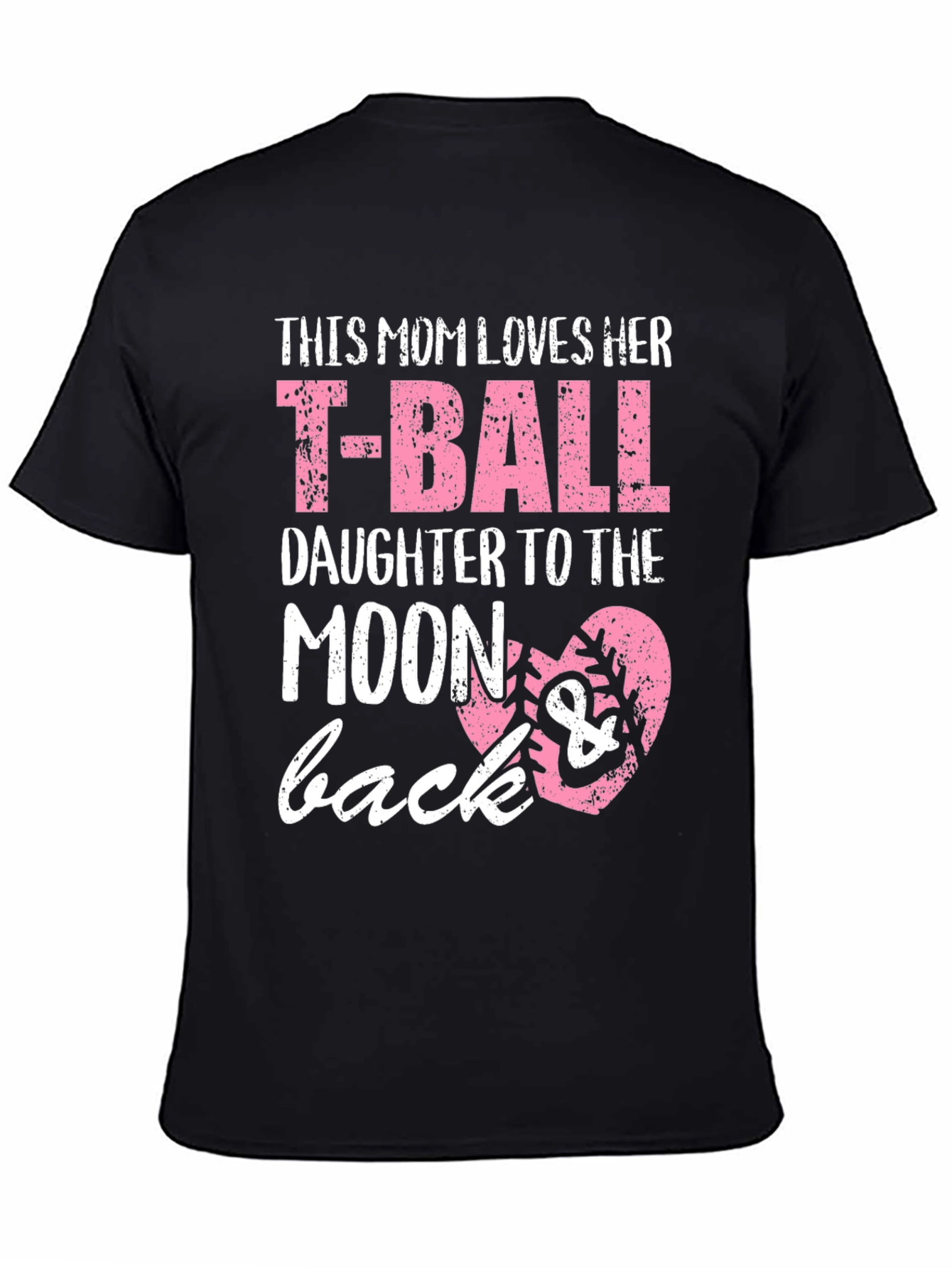 T-Ball Mom T-Shirt: Love You to the Moon