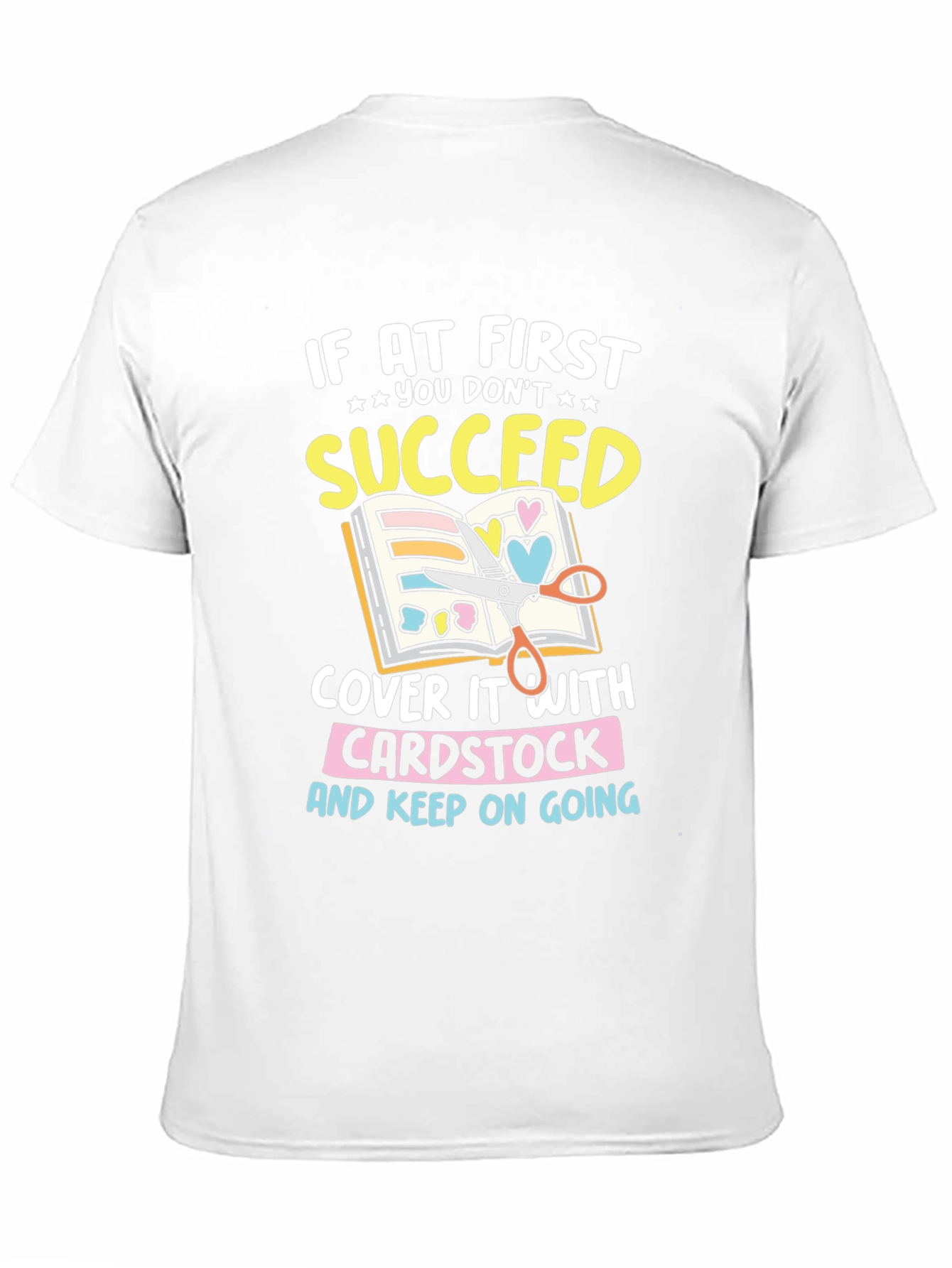 Crafting Humor T-Shirt - Cardstock & Creativity