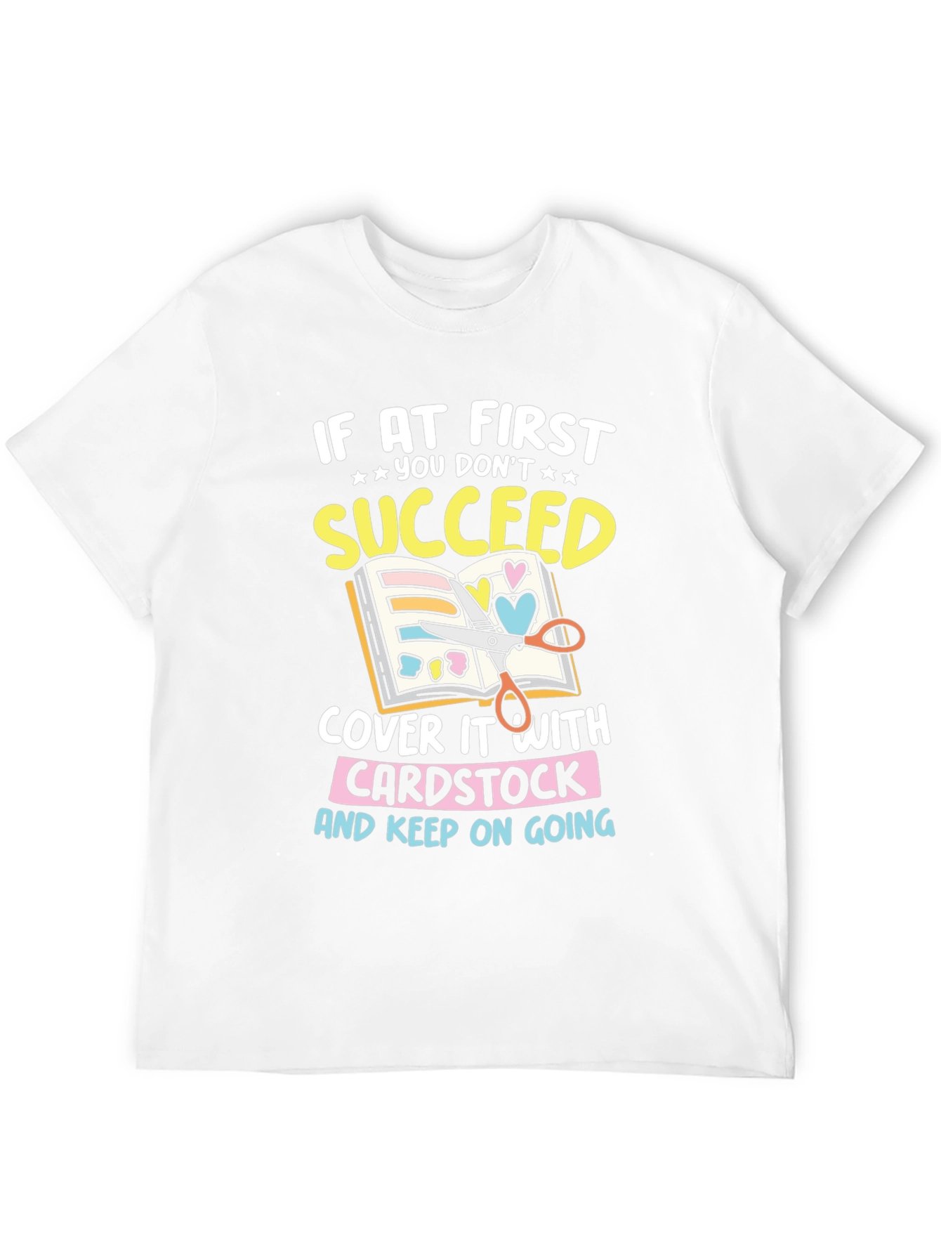Crafting Humor T-Shirt - Cardstock & Creativity