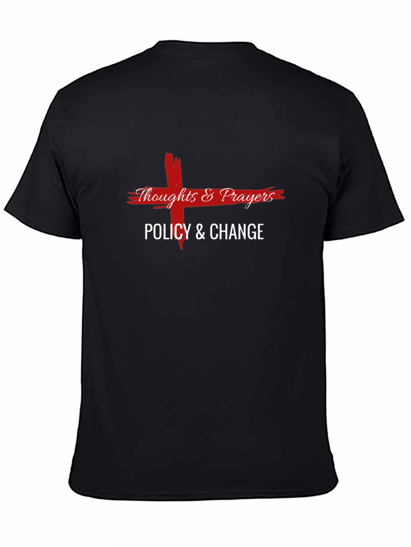 Thoughts & Prayers Policy & Change Black T-Shirt