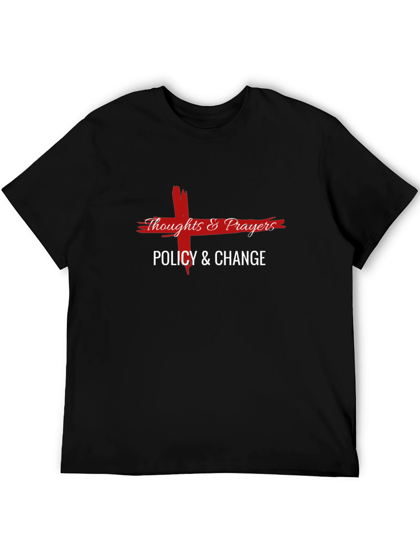 Thoughts & Prayers Policy & Change Black T-Shirt
