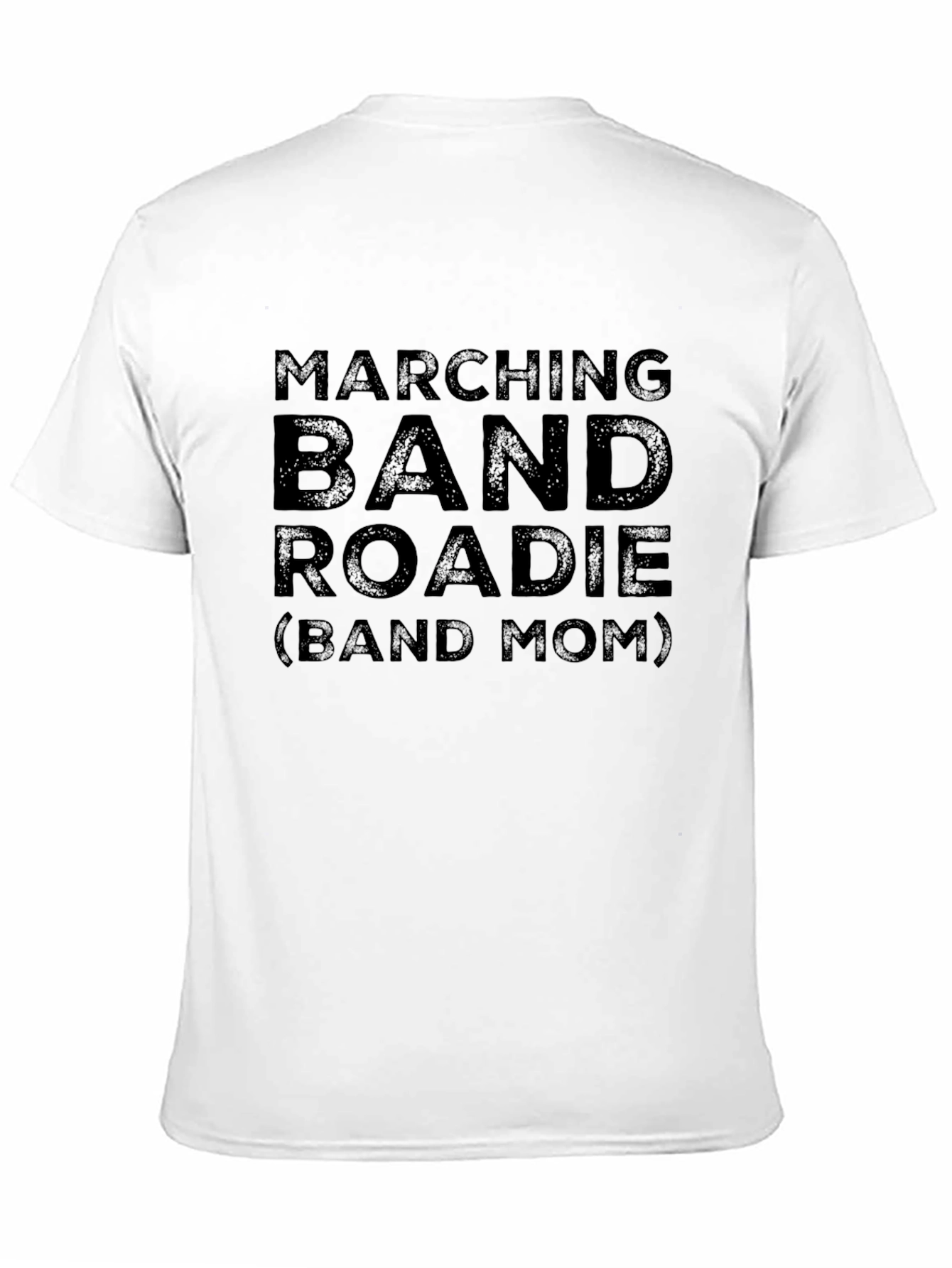 Marching Band Roadie (Band Mom) T-Shirt
