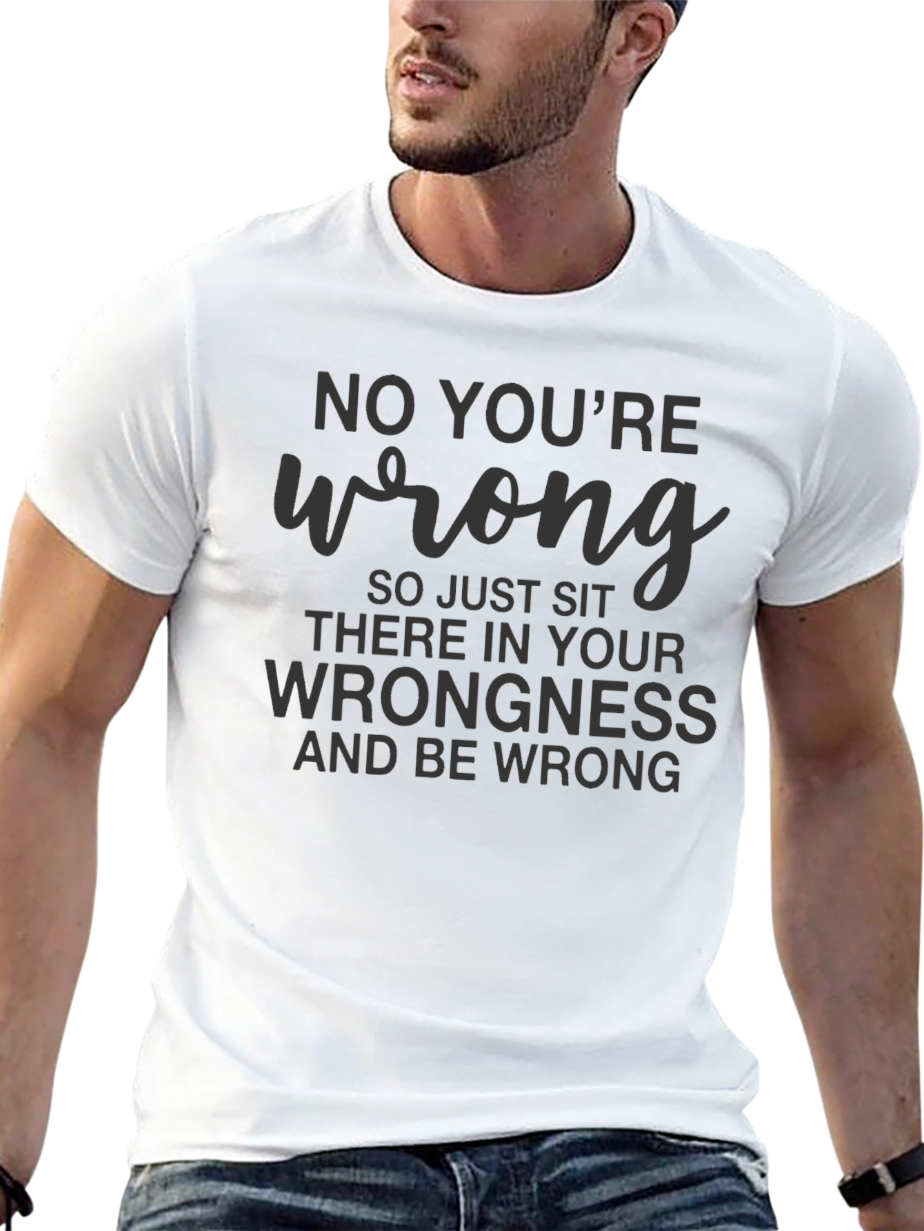 No Youre Wrong Graphic Tee - Black