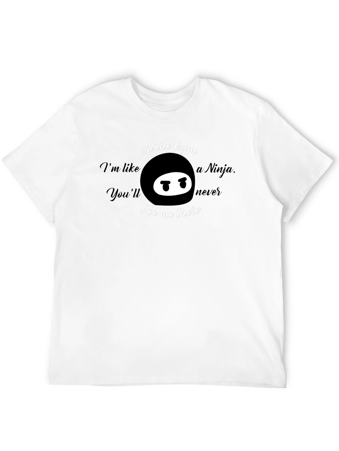 Gym Ninja T-Shirt - Funny Workout Tee