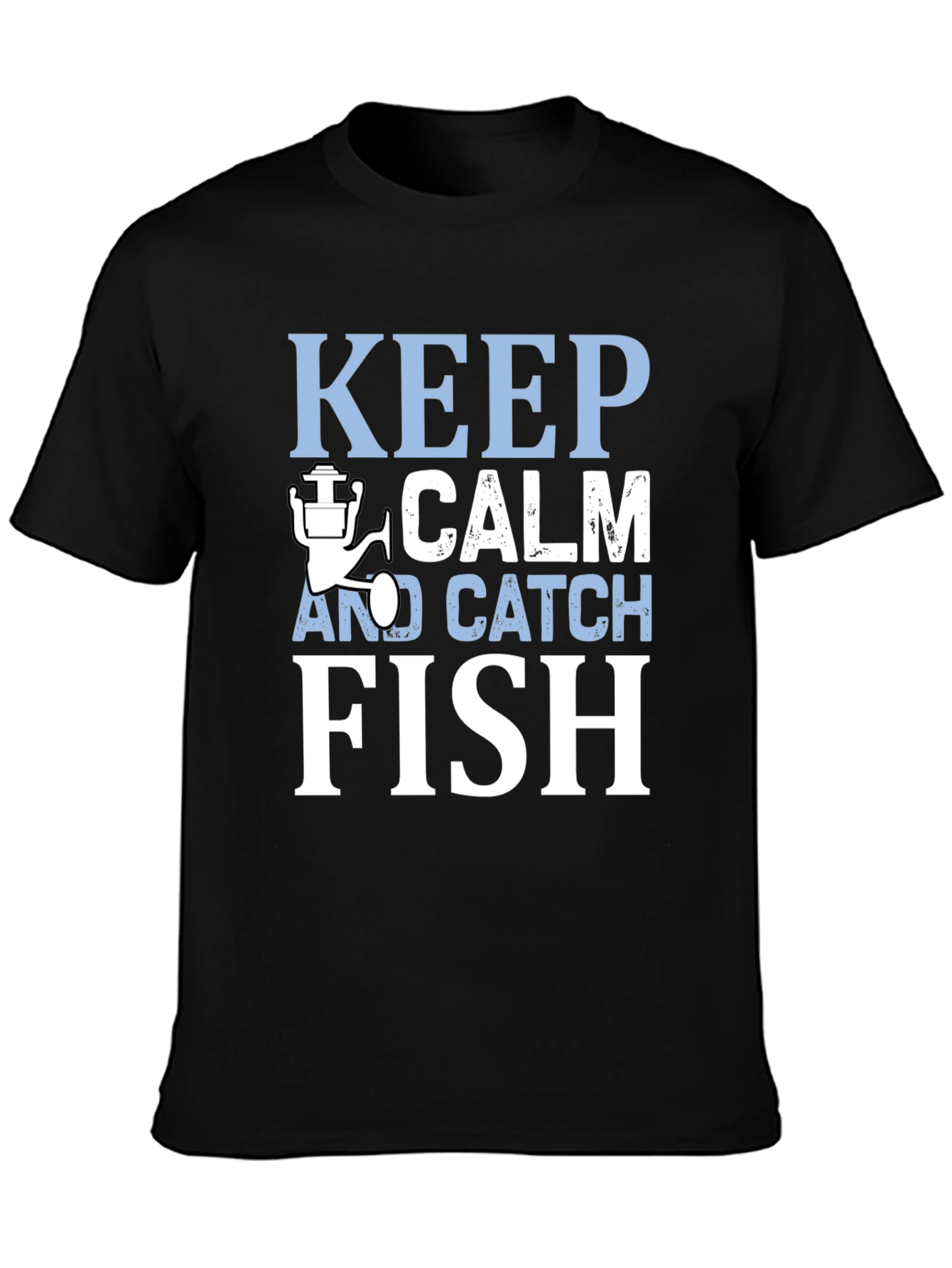 Keep Calm and Catch Fish T-Shirt