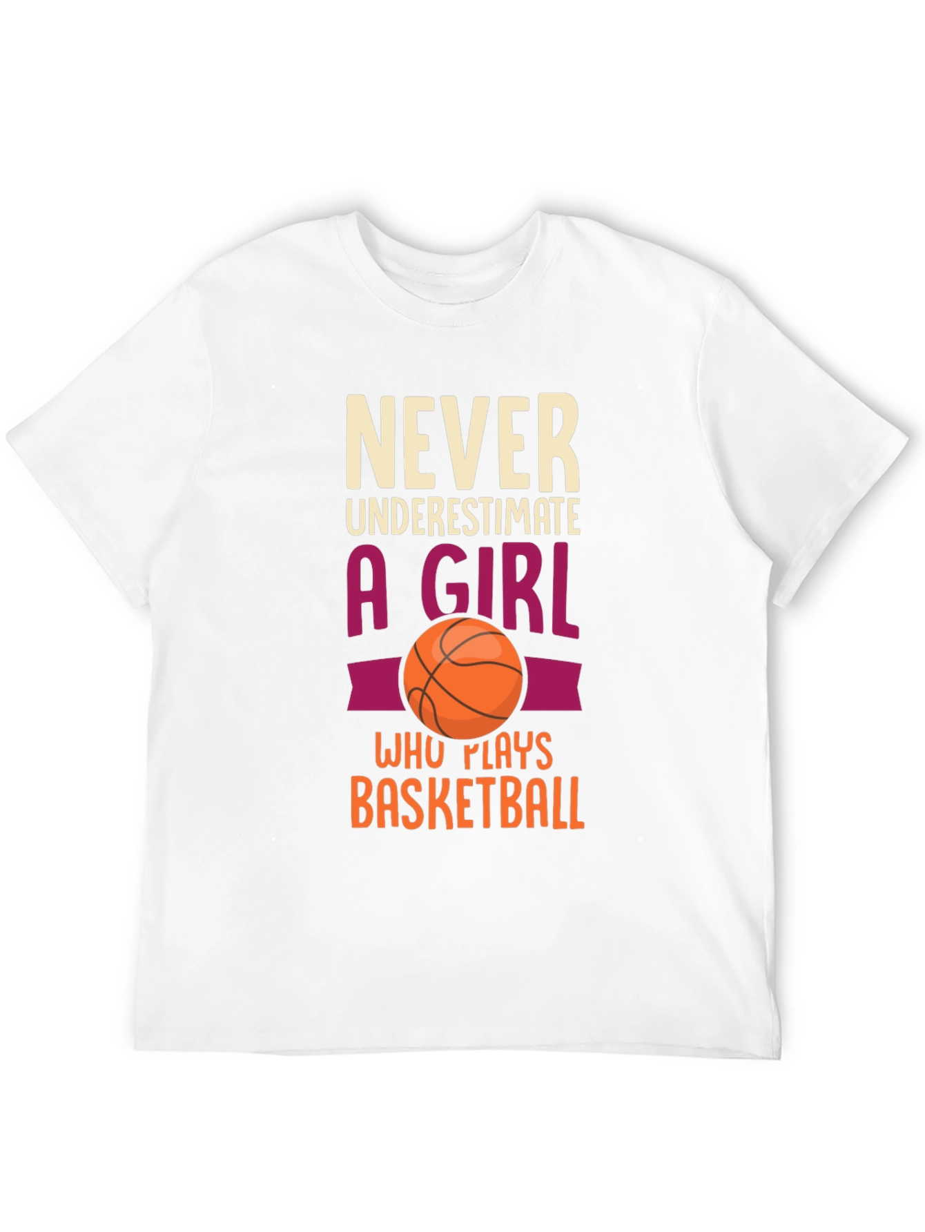 Never Underestimate Girl Basketball T-Shirt