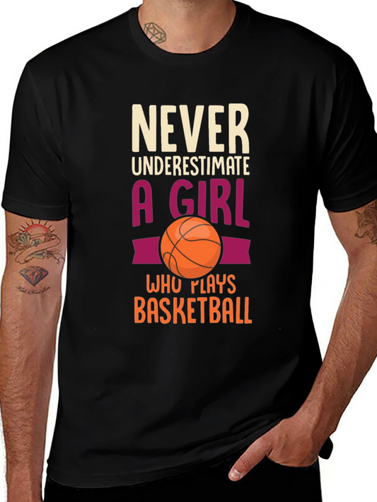 Never Underestimate Girl Basketball T-Shirt