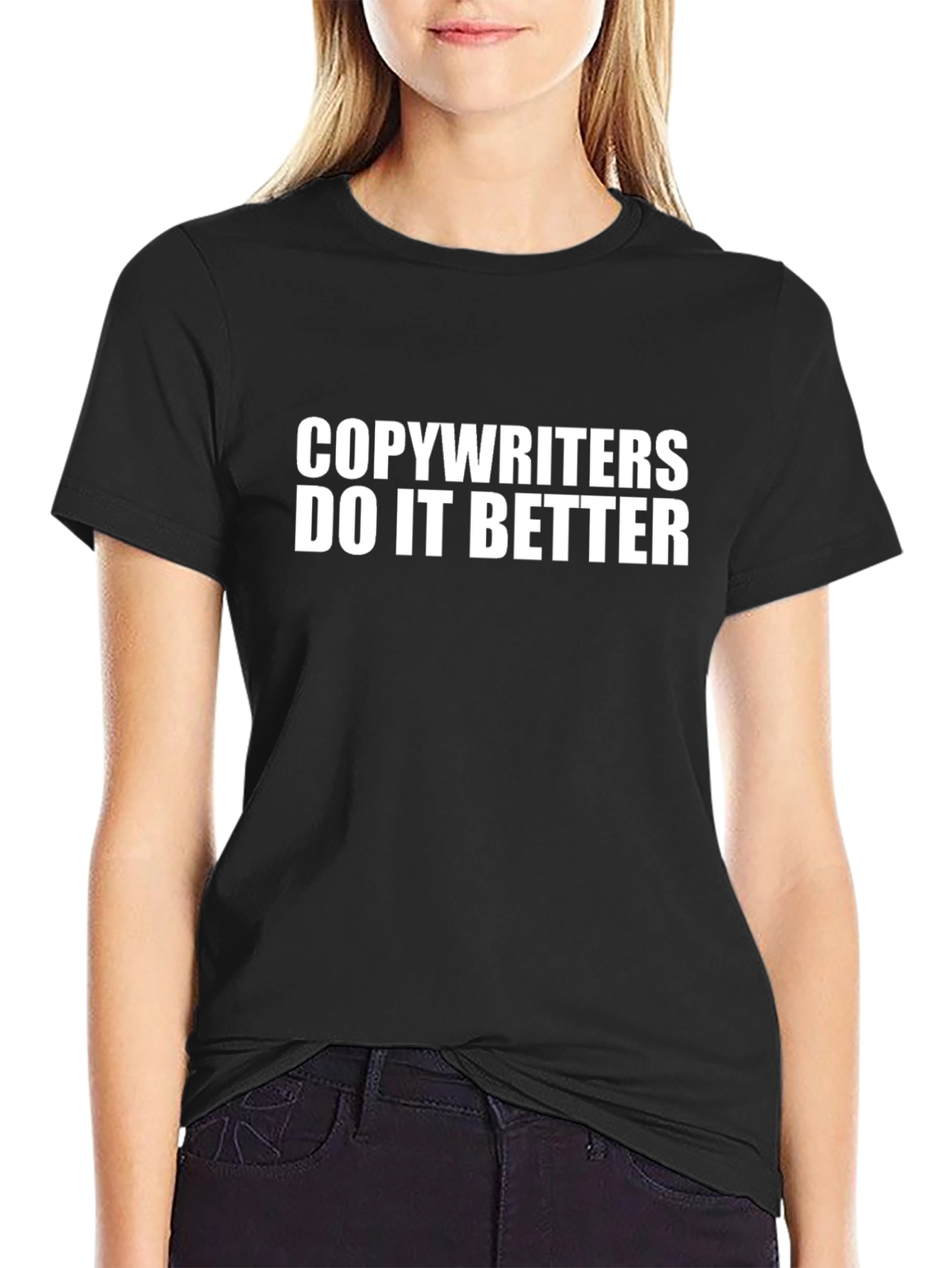 Copywriters Do It Better Black T-Shirt