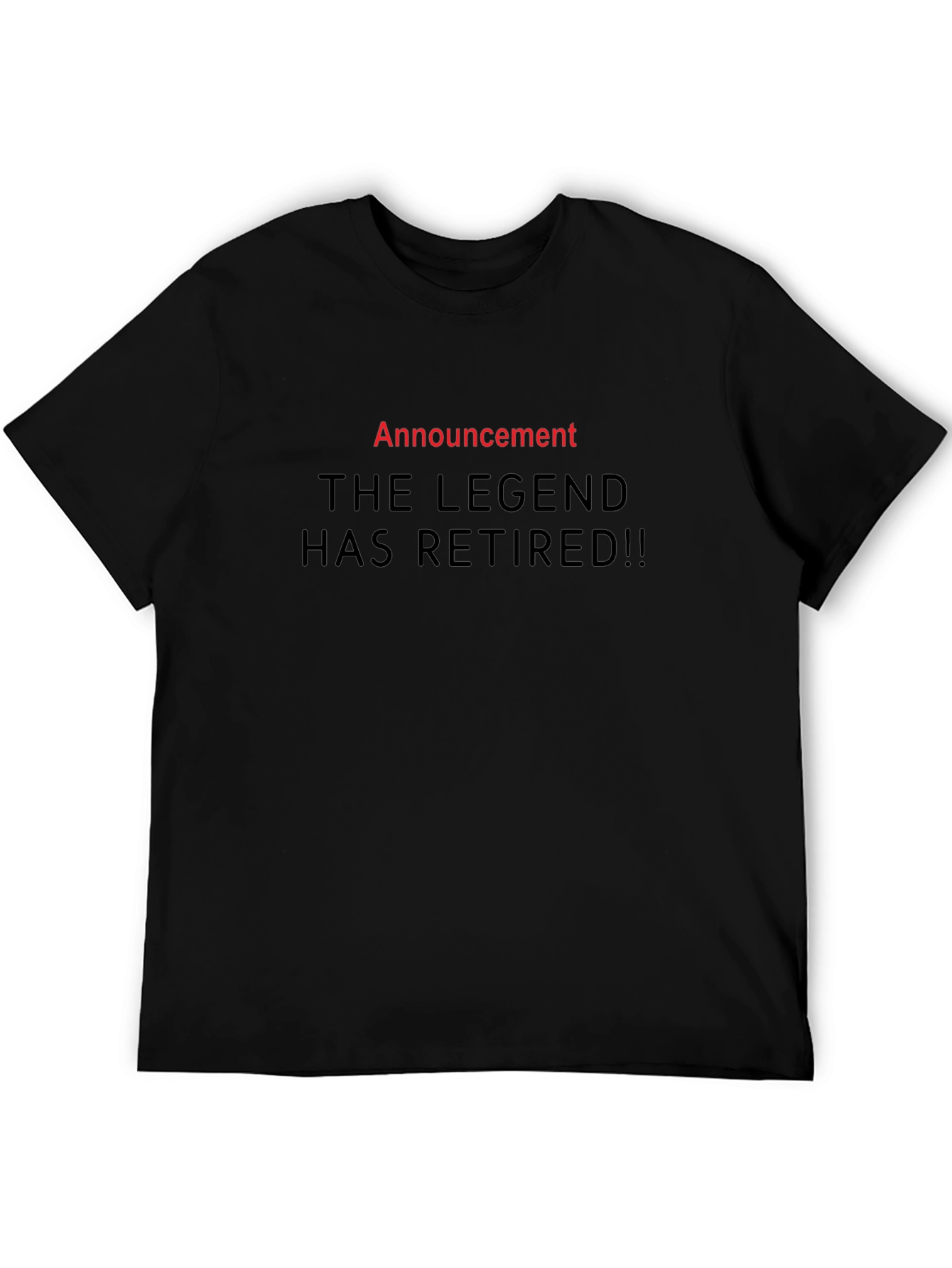 The Legend Has Retired Graphic T-Shirt