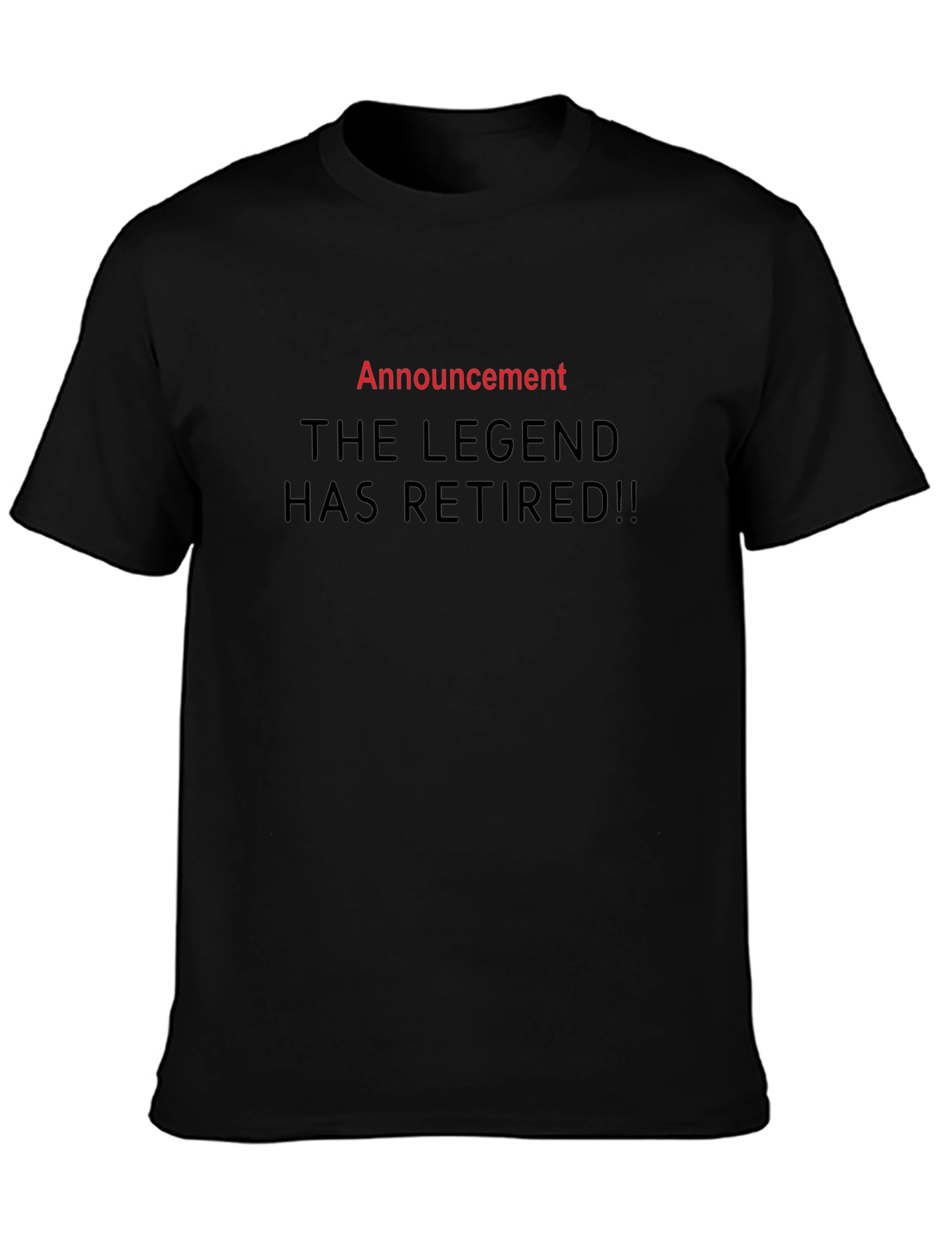 The Legend Has Retired Graphic T-Shirt