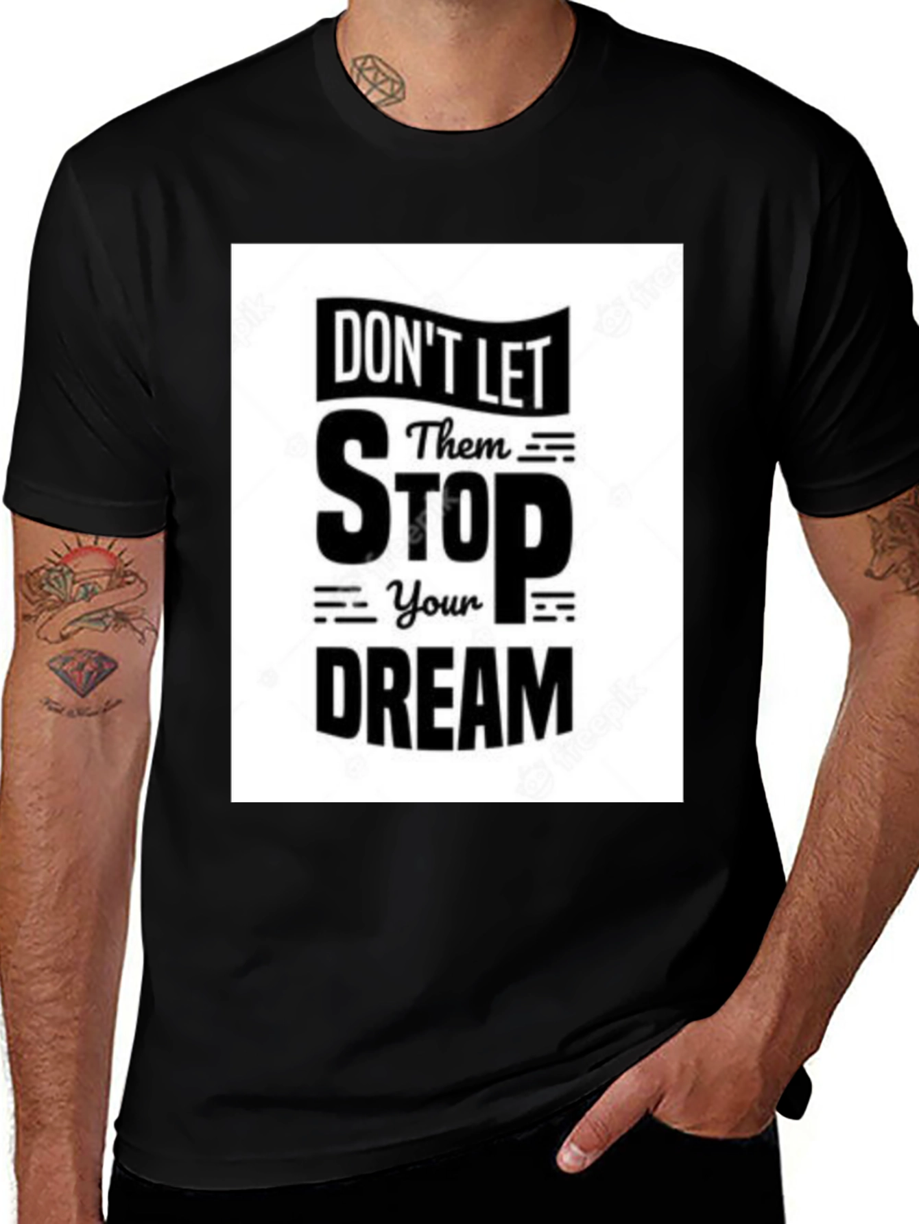 Dont Let Them Stop Your Dream T-Shirt