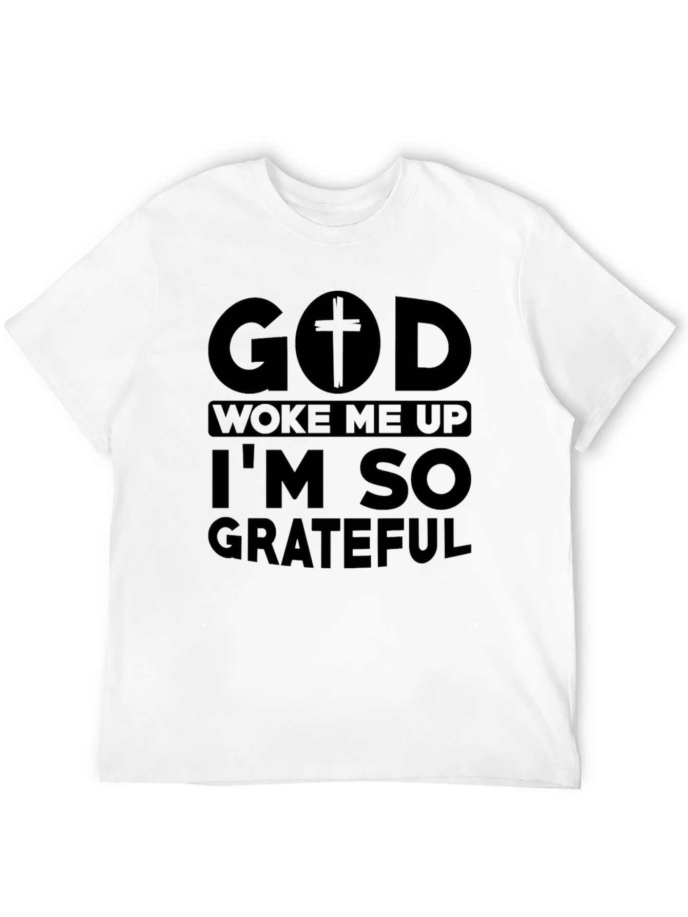 God Woke Me Up Grateful Black Tee