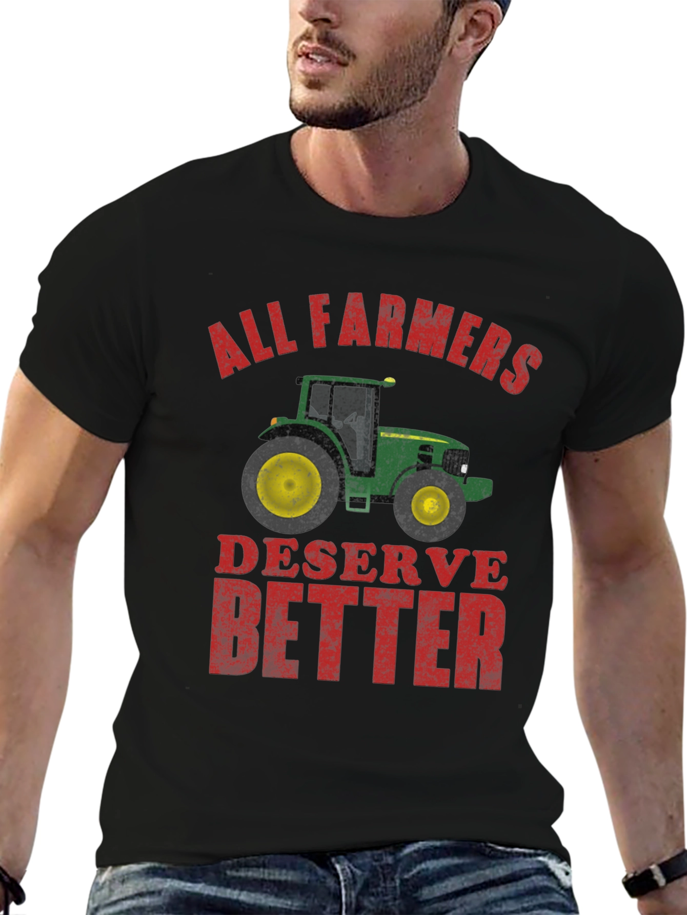 All Farmers Deserve Better Graphic Tee