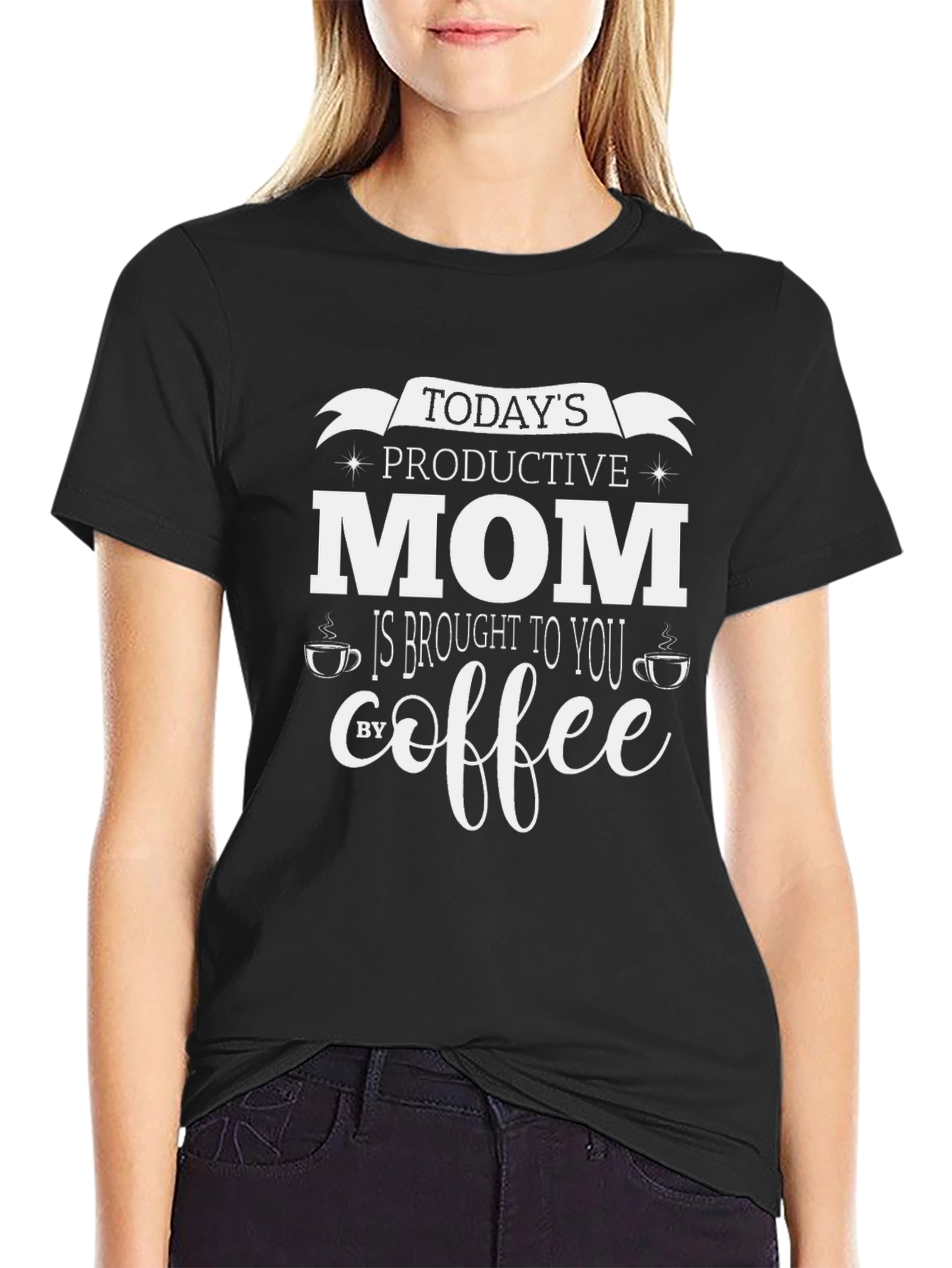 Todays Productive Mom Coffee T-Shirt