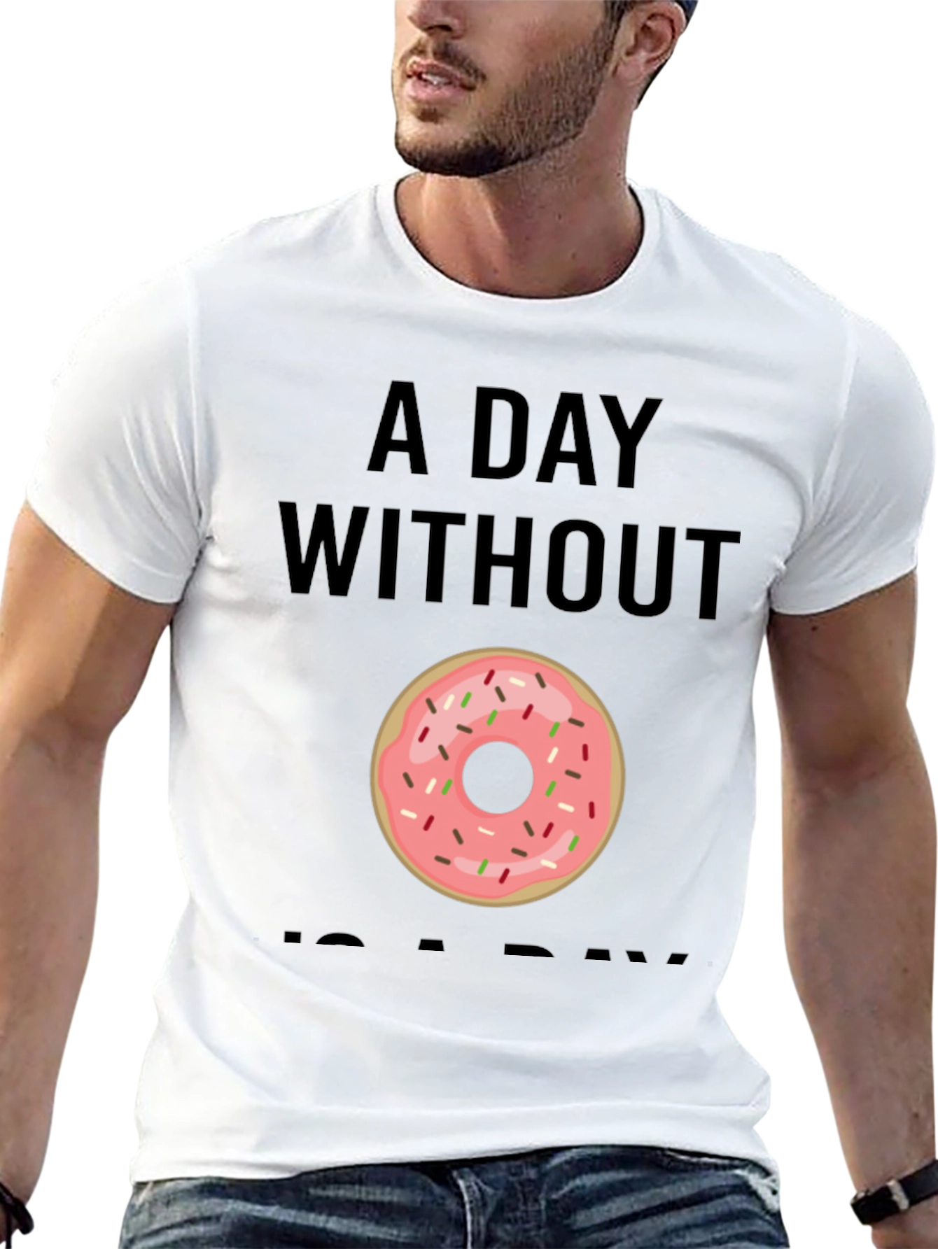 Donut Graphic T-Shirt - A Day Without Donuts
