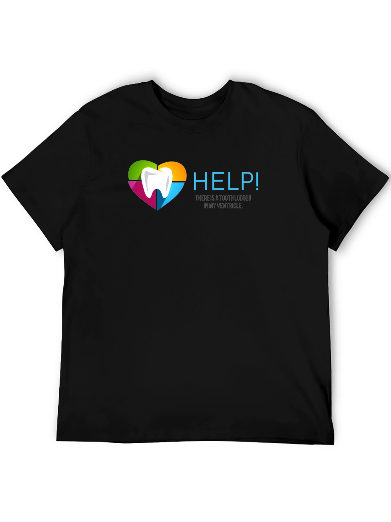 Help! Funny Tooth Ventricle Black T-Shirt