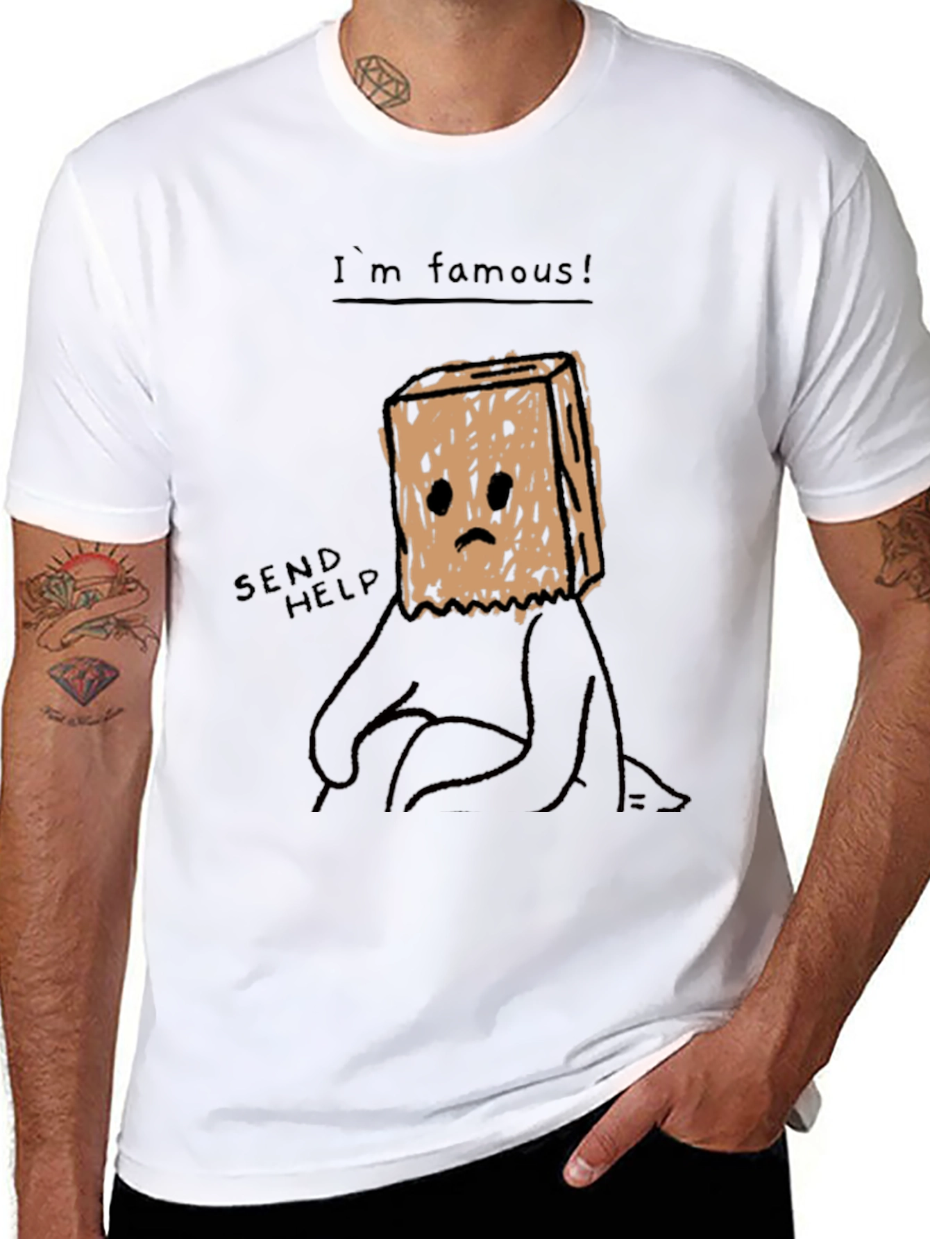 Im Famous! Graphic T-Shirt - Send Help