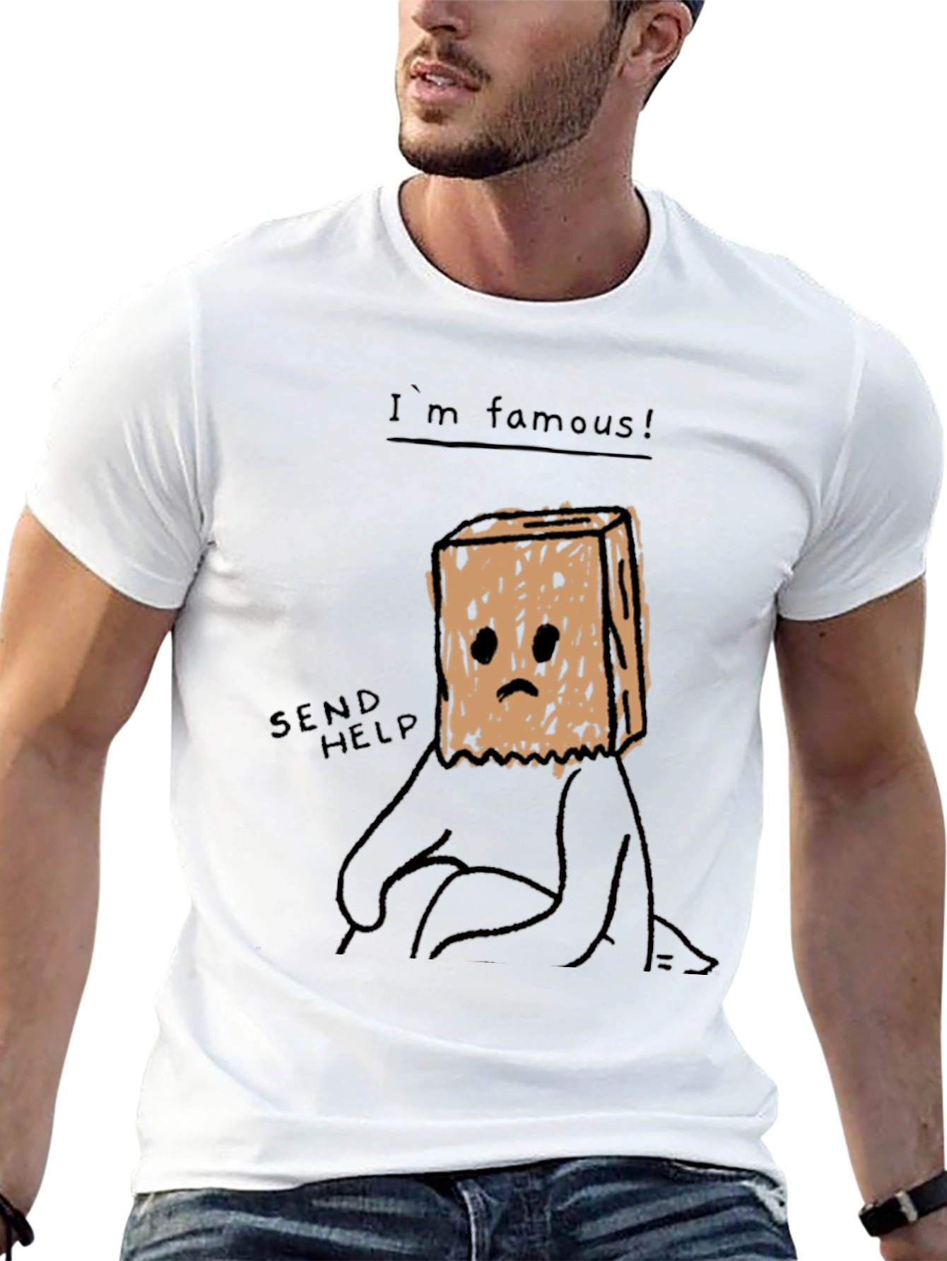 Im Famous! Graphic T-Shirt - Send Help