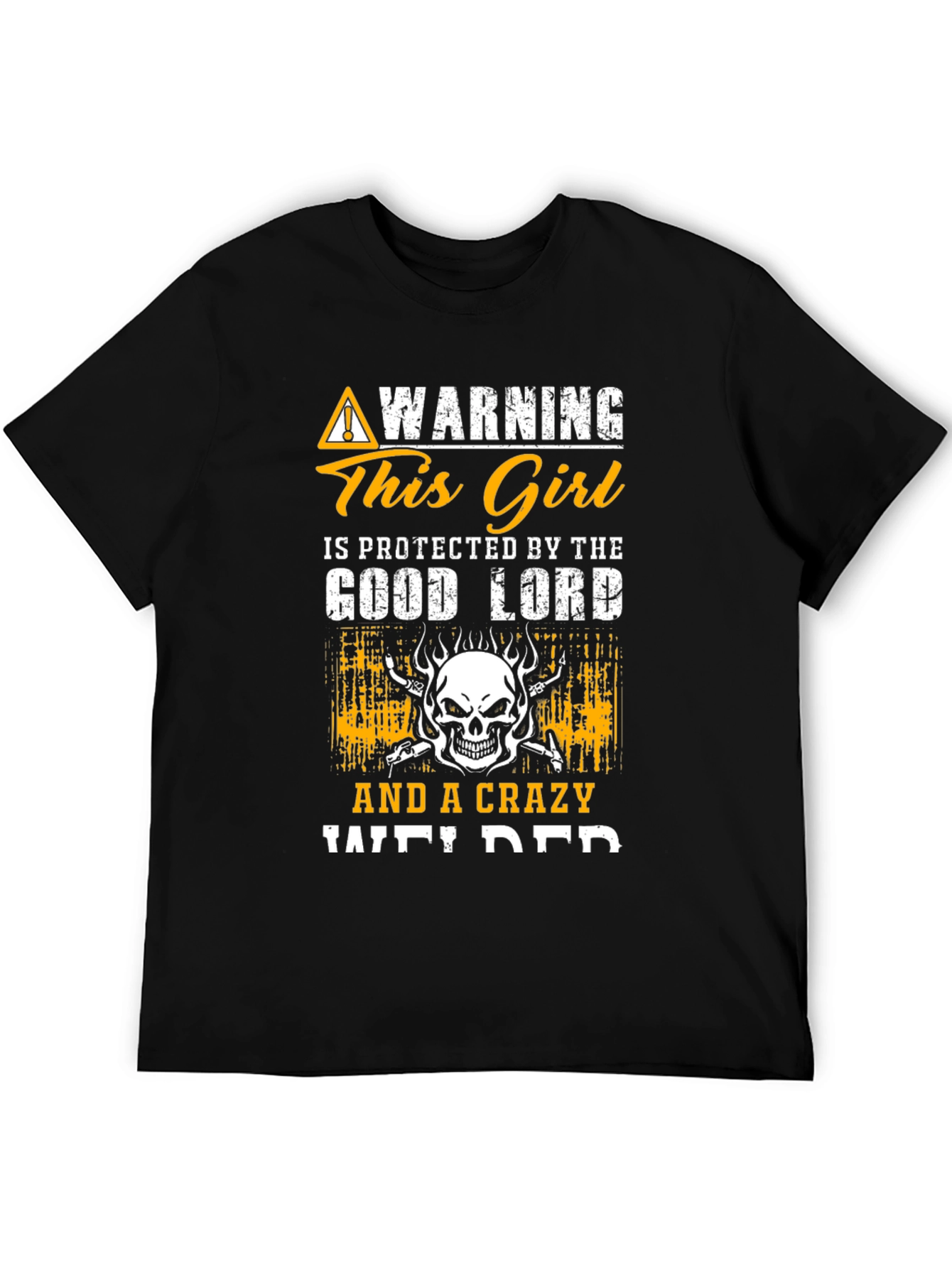 Protected Girl Welder T-Shirt