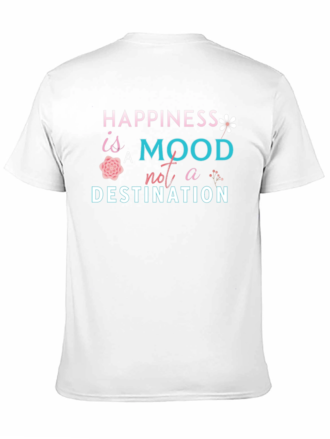 Happiness is a Mood T-Shirt