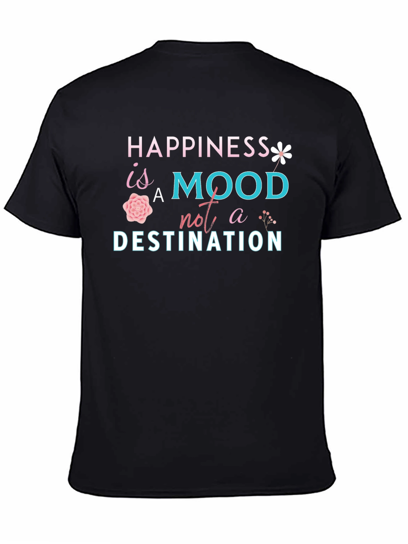 Happiness is a Mood T-Shirt