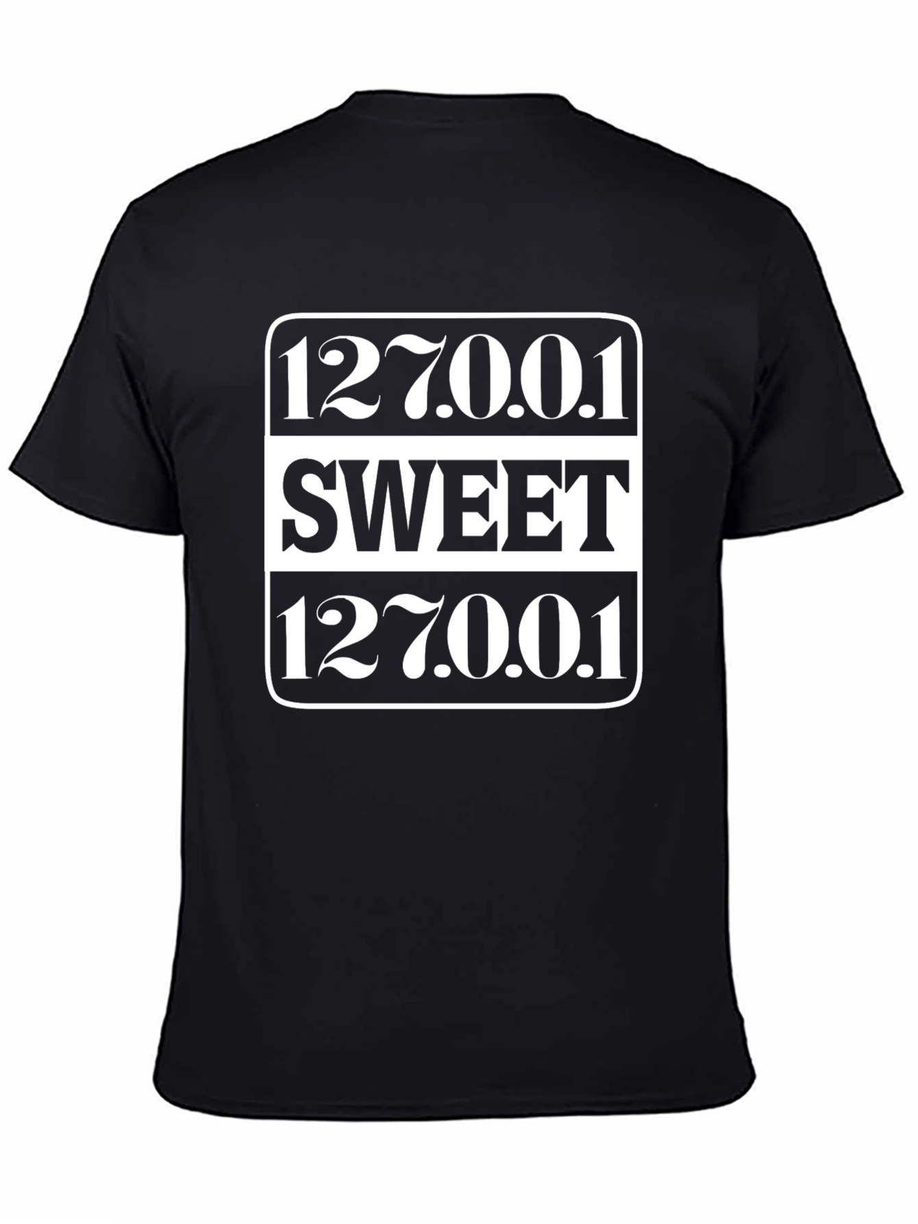 Sweet 127.0.0.1 T-Shirt Black Cotton Graphic Tee