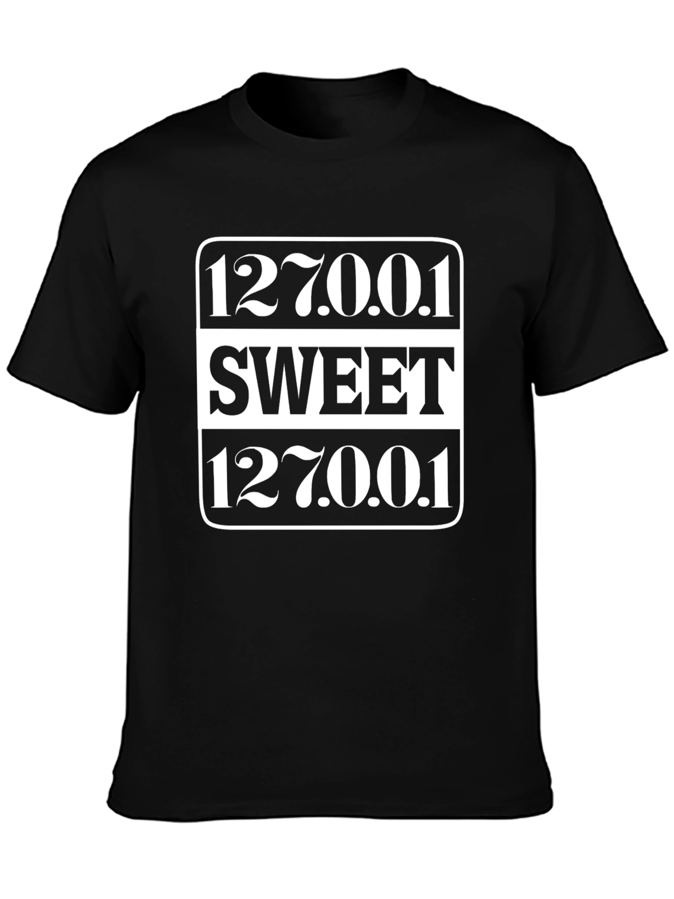 Sweet 127.0.0.1 T-Shirt Black Cotton Graphic Tee